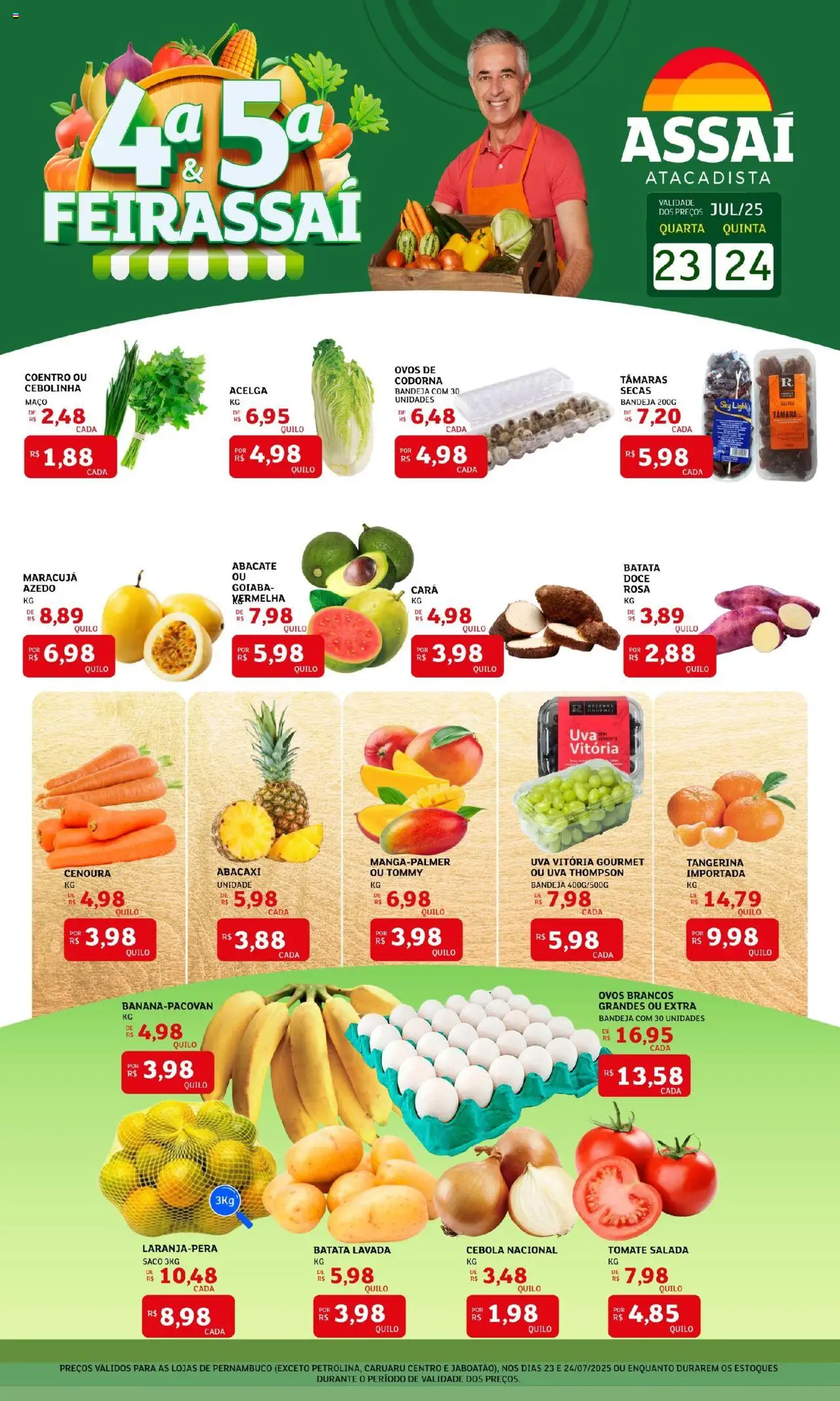 Assaí Atacadista folheto "Encarte - PE" válido a partir de 23/07/2025 - número de página 1 - Abacaxi, Batata, Goiaba, Maracujá, Cenoura, Salada, Bandeja, Cará