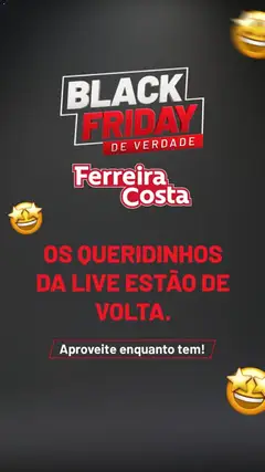 Pré-Visualização do folheto "Black Friday" da loja Ferreira Costa válido a partir de 26/11/2025
