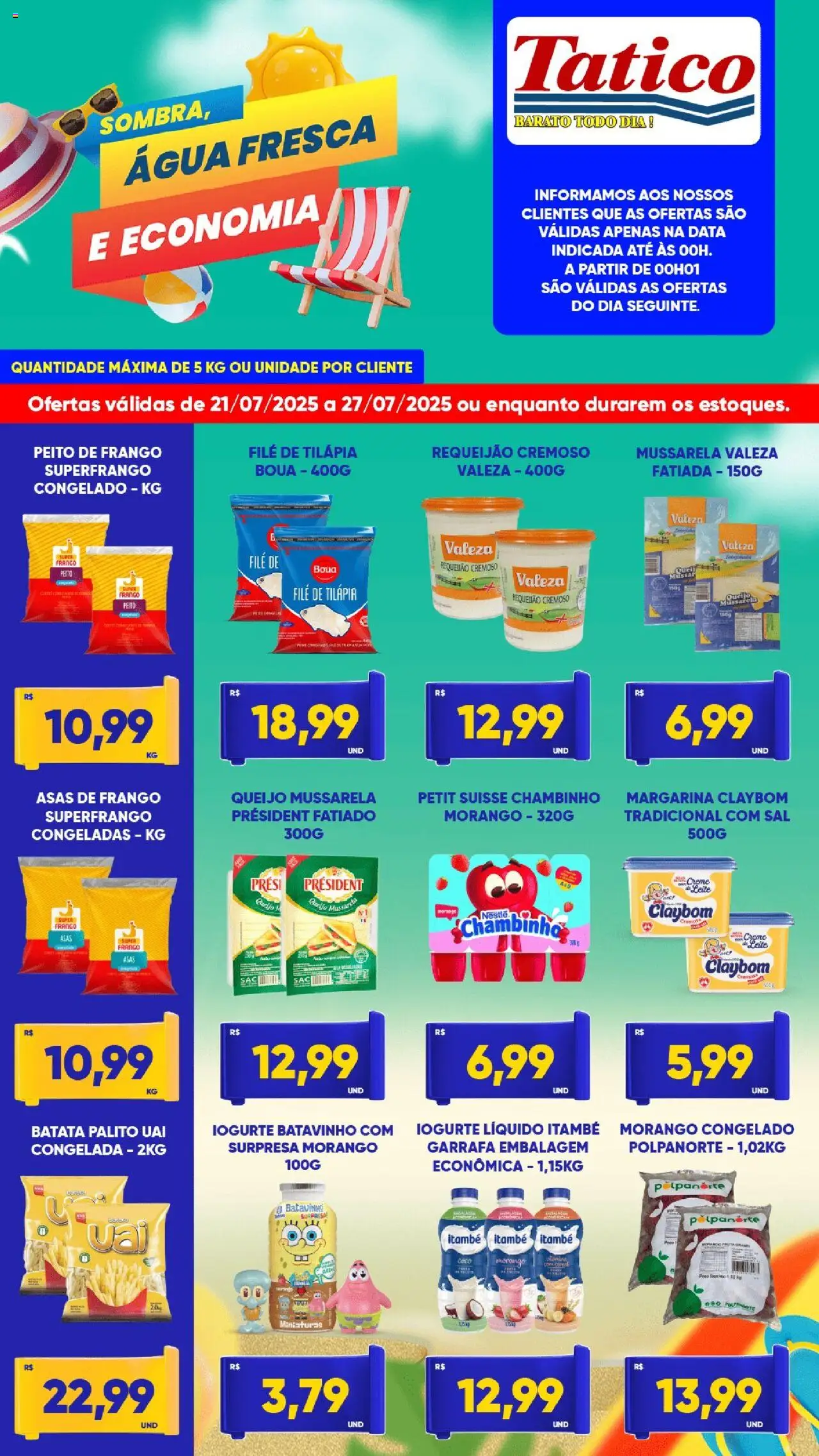 Tatico folheto "Ofertas da semana" válido a partir de 21/07/2025 - número de página 1 - Leite, Tilápia, Creme, Batata, Sal, Frango, Margarina, Asas de frango