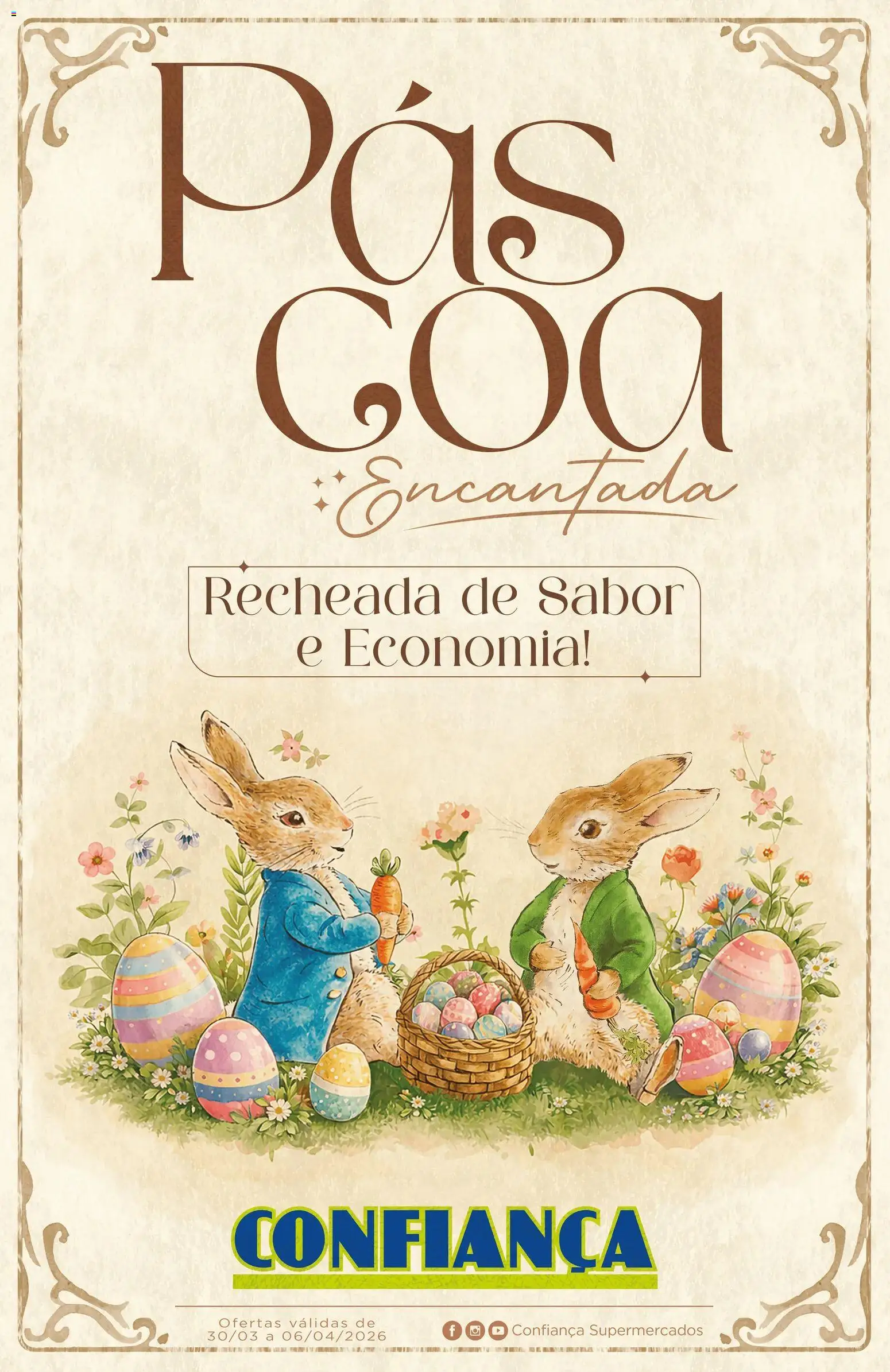 Pré-Visualização do folheto "Confiança ofertas Páscoa" da loja Confiança válido a partir de 30/03/2026