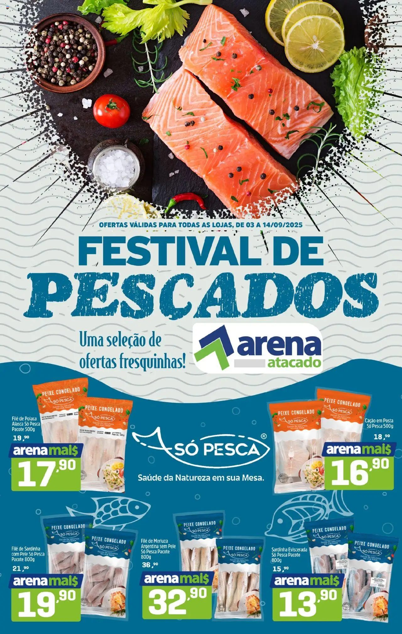 Arena Atacado folheto "Ofertas Festival de Pescados" válido a partir de 03/09/2025 - número de página 1 - Peixe, Sardinha, Balde, File de polaca