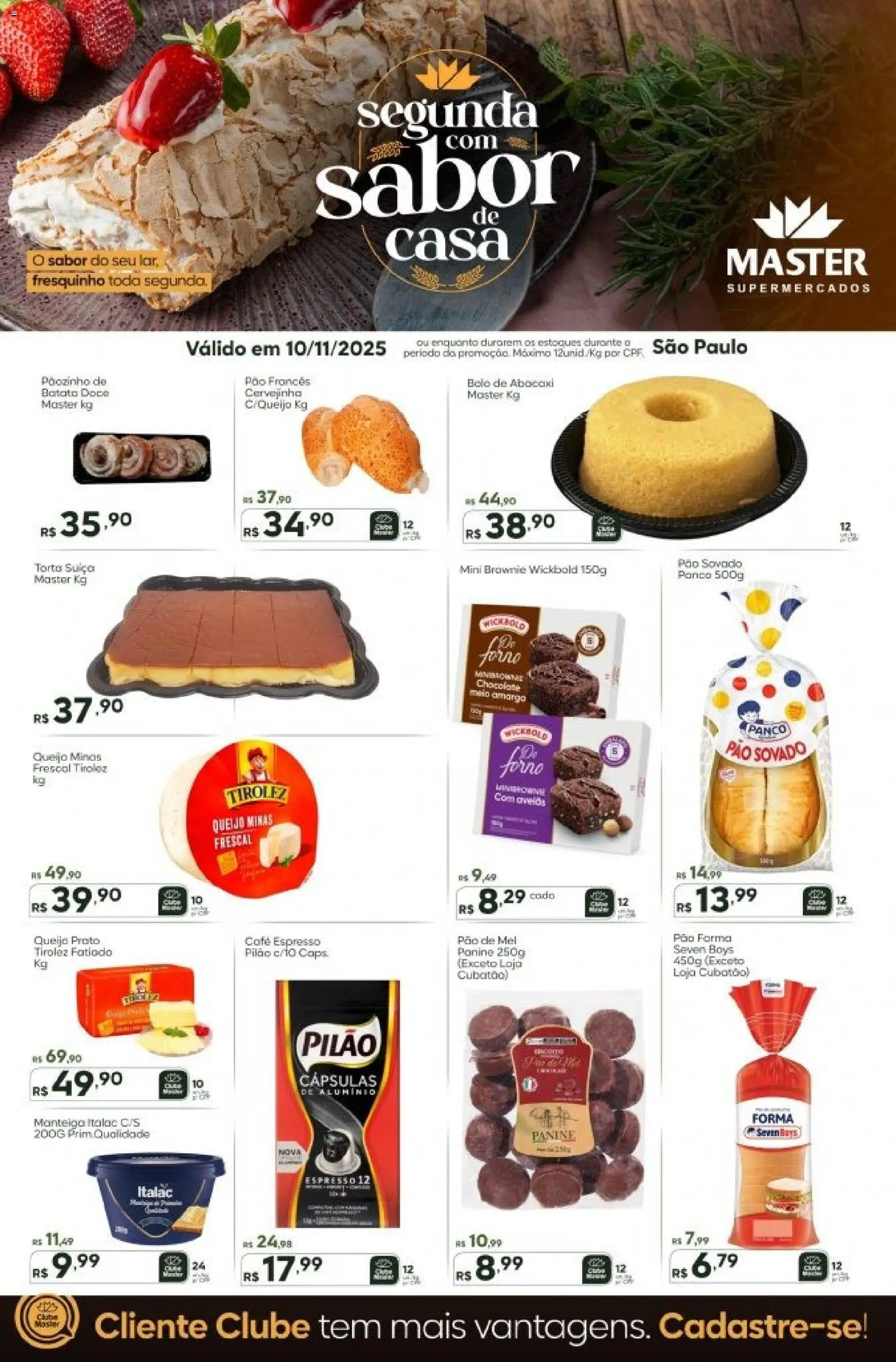 Pré-Visualização do folheto "Ofertas do Dia - SP" da loja Master válido a partir de 10/11/2025 - Café, Bolo, Chocolate, Pão, Abacaxi, Queijo, Pão de mel, Forno