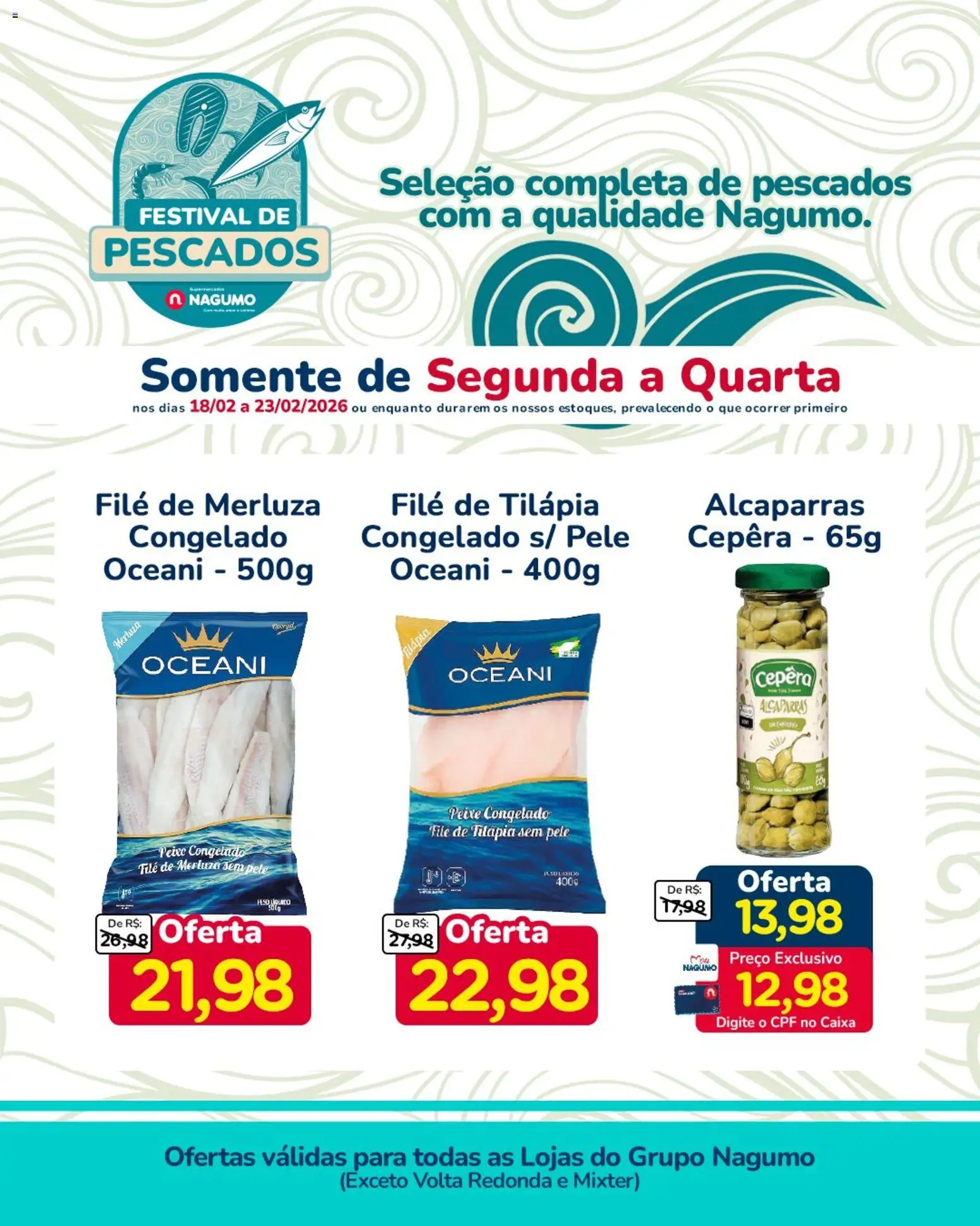 Pré-Visualização do folheto "Ofertas da semana" da loja Nagumo válido a partir de 18/02/2026 - Caixa, Peixe, Filé de tilápia, Tilápia