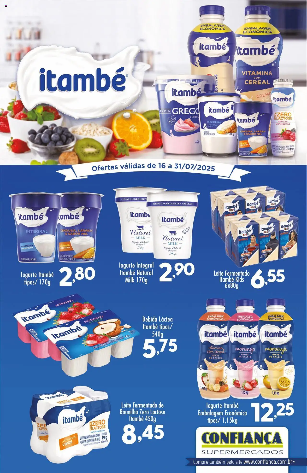 Confiança folheto "Ofertas Itambé" válido a partir de 16/07/2025 - número de página 1 - Coco, Frutas, Iogurte natural, Bebida, Mel, Baunilha, Frutas vermelhas, Leite fermentado