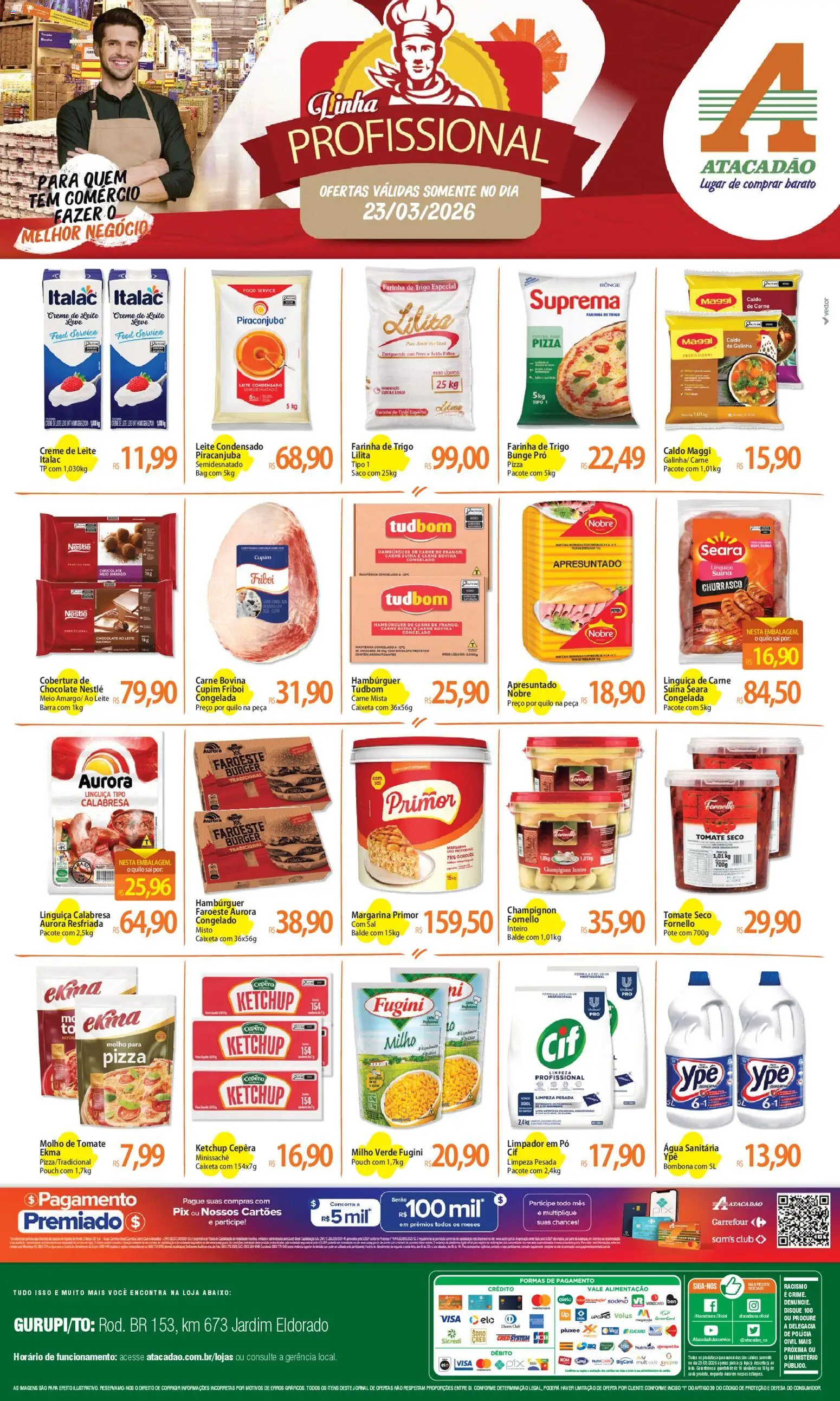 Pré-Visualização do folheto "Atacadão ofertas - TO" da loja Atacadão válido a partir de 23/03/2026 - Chocolate, Água, Leite, Creme de leite, Farinha de trigo, Água sanitária, Margarina, Margarina primor