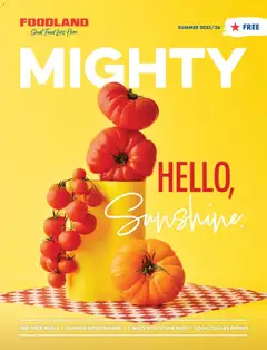 Preview of catalogue Mighty Magazine - Summer 2025/26 from shop Foodland valid 01/12/2025