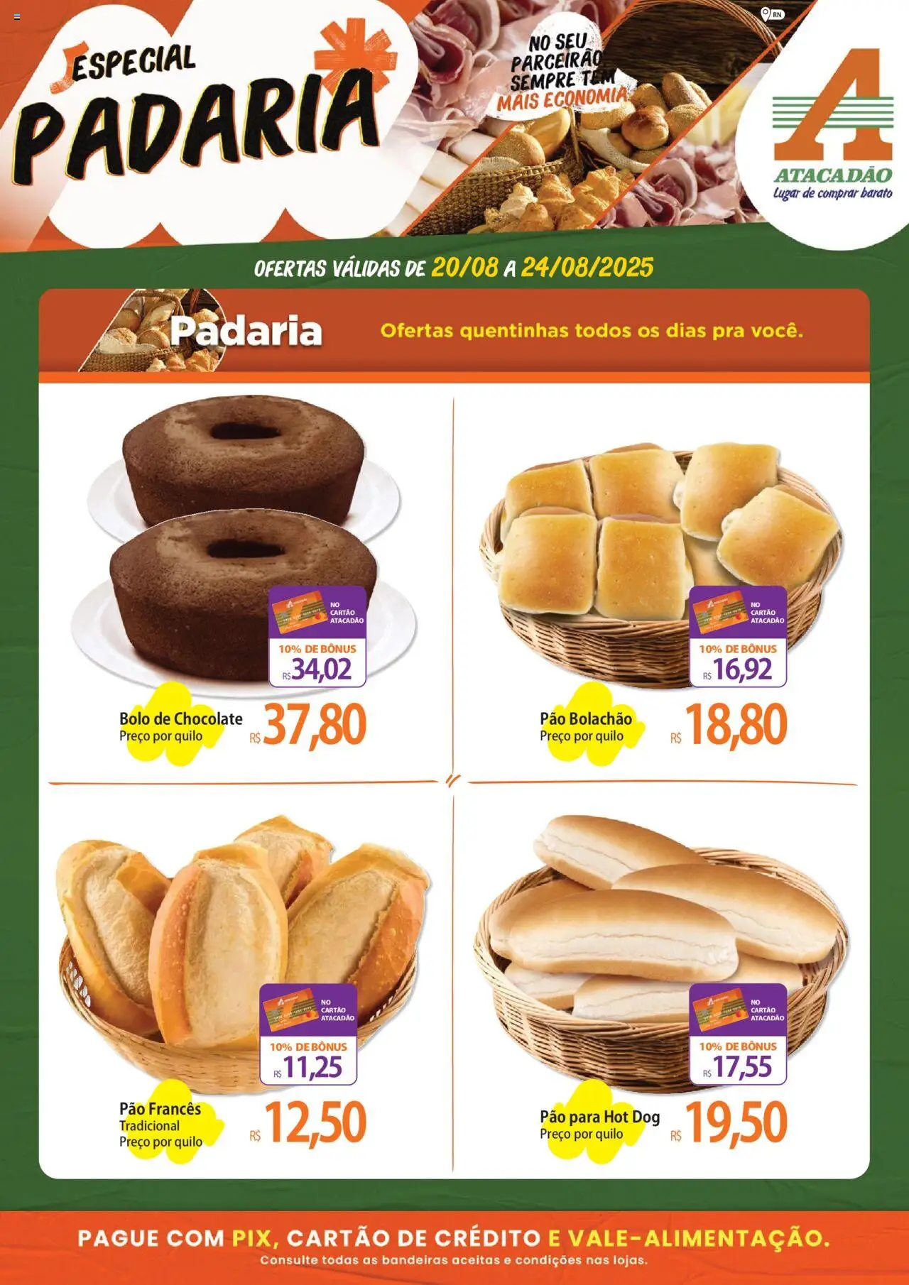 Atacadão folheto "Ofertas - RN" válido a partir de 20/08/2025 - número de página 1 - Bolo, Chocolate, Pão, Pão francês