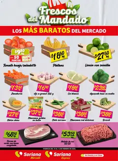 Vista previa las ofertas de la tienda Soriana - Frescos del Mandado Mercado: Ags, Nay, Jal, Qro, Col, Mich, Gto, Hgo, Tlax, Mor, Pue, Gro, Oax, Edo. de Mex, CDMX, Zac y desde el 10/02/2026 