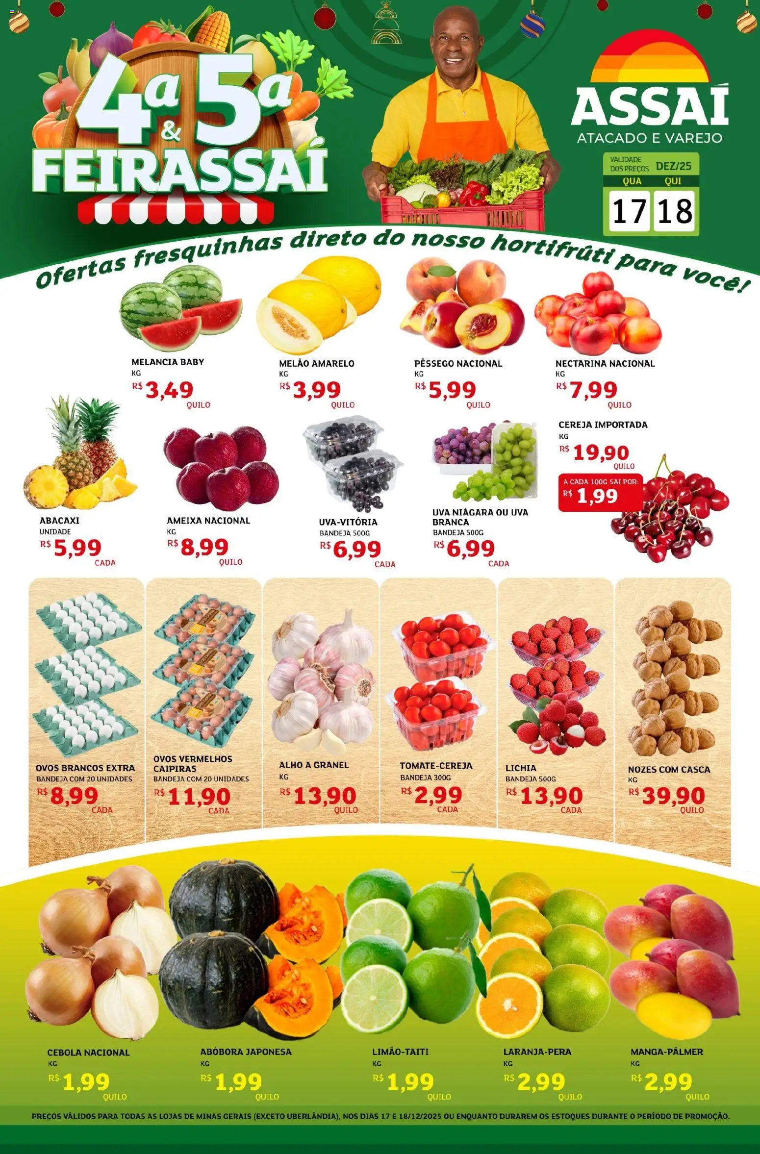 Pré-Visualização do folheto "Encarte - MG" da loja Assaí Atacadista válido a partir de 17/12/2025 - Melancia, Uva, Ovos, Abóbora, Pêssego, Cebola, Bandeja, Melão amarelo
