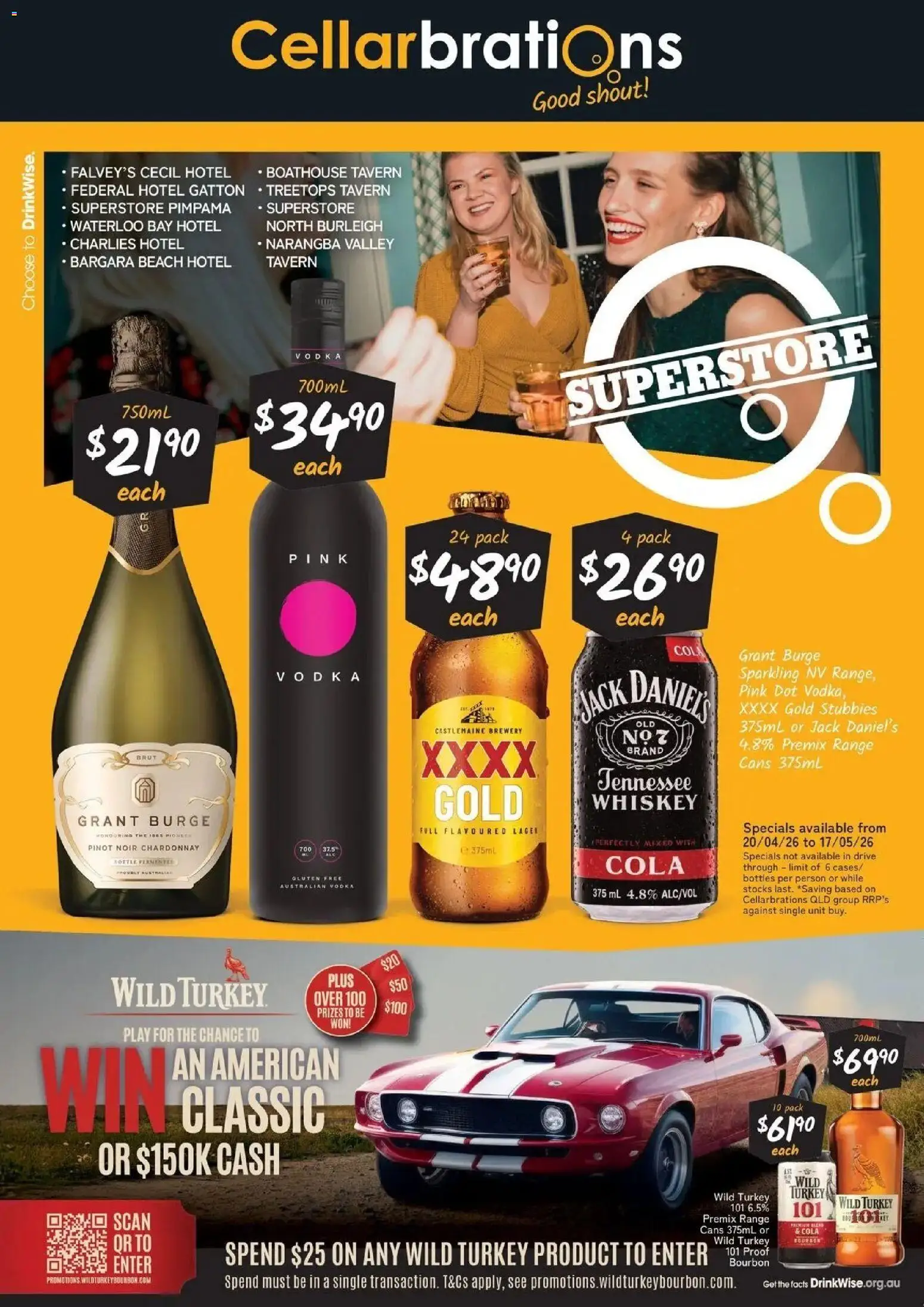 Preview of catalogue Good Shout! QLD SS 20/04 from shop Cellarbrations valid 19/04/2026 - Bourbon, Vodka, Whiskey, Turkey, Jack Daniel’s