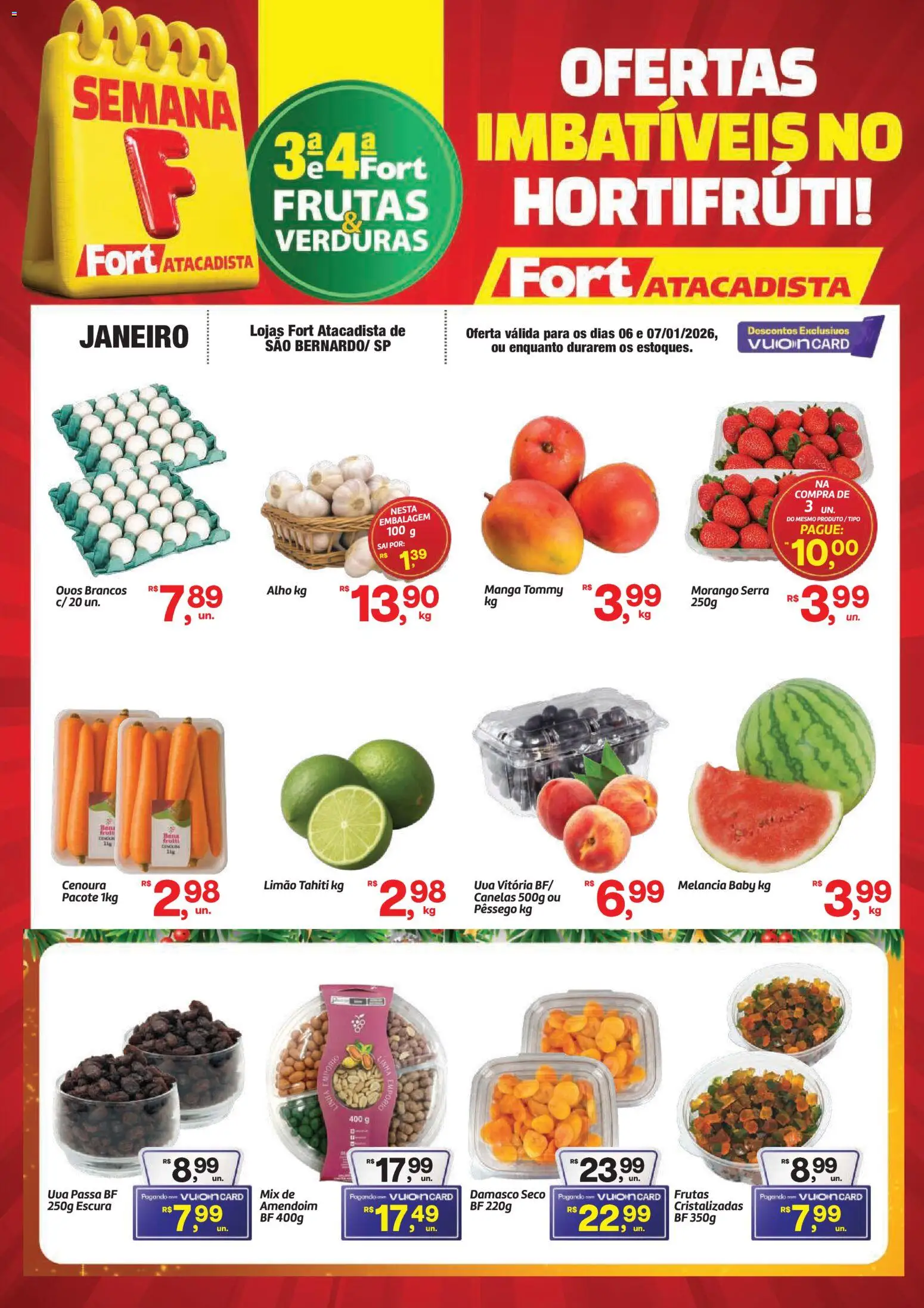 Pré-Visualização do folheto "Ofertas Frutas, Verduras" da loja Fort Atacadista válido a partir de 06/01/2026
