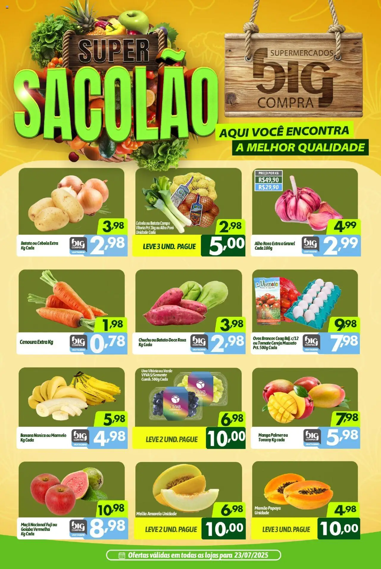 Big Compra folheto "Ofertas Sacolao" válido a partir de 23/07/2025 - número de página 1 - Manga, Uva, Ovos, Goiaba, Cenoura, Cebola, Melão, Mamão