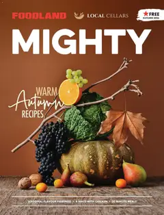 Preview of catalogue Foodland Mighty Magazine - Autumn 2026 from shop Foodland valid 06/03/2026