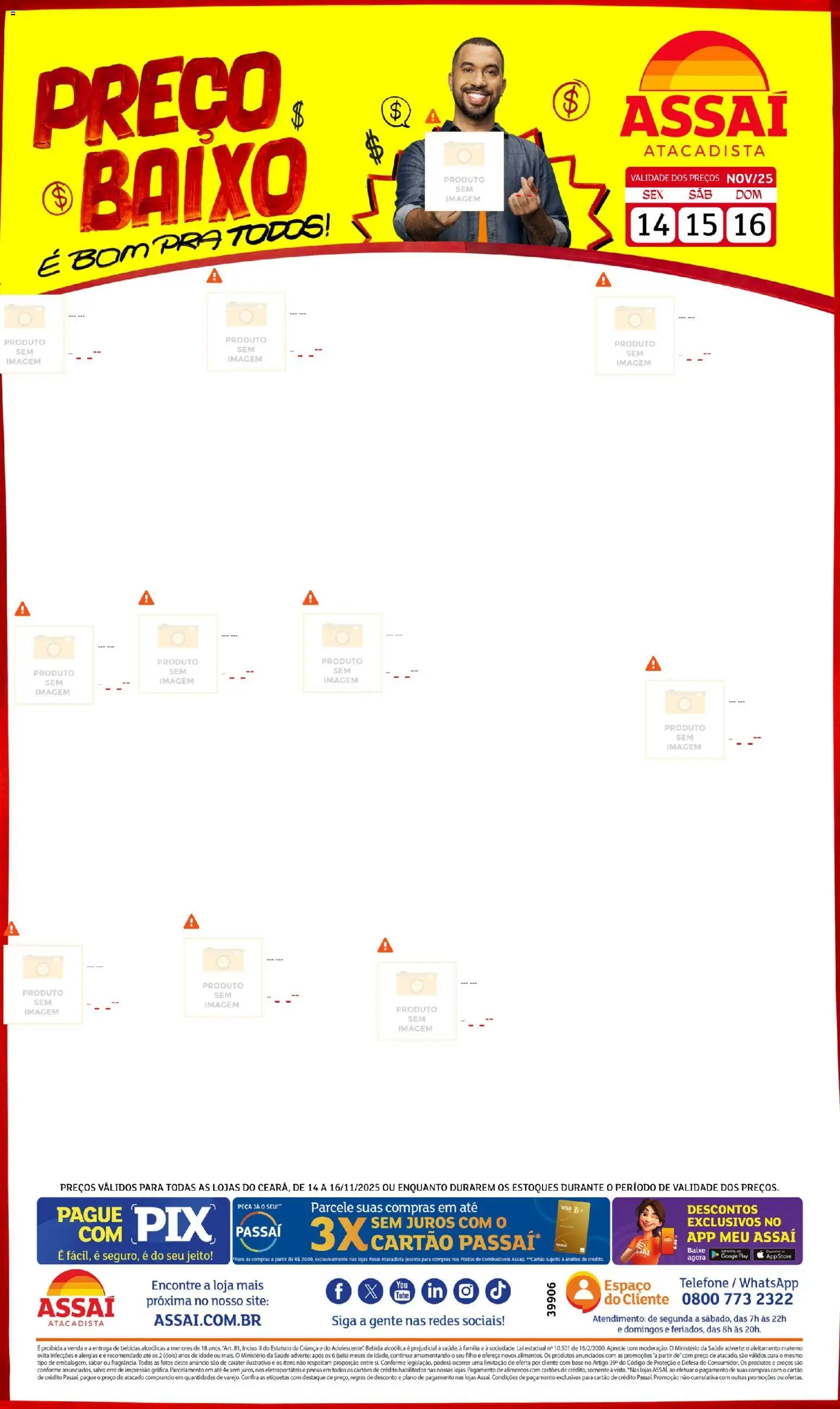 Pré-Visualização do folheto "Encarte - CE" da loja Assaí Atacadista válido a partir de 04/12/2025 - Telefone, Bebidas, Pneus, Base, Bebida, Alimentos, Baixo