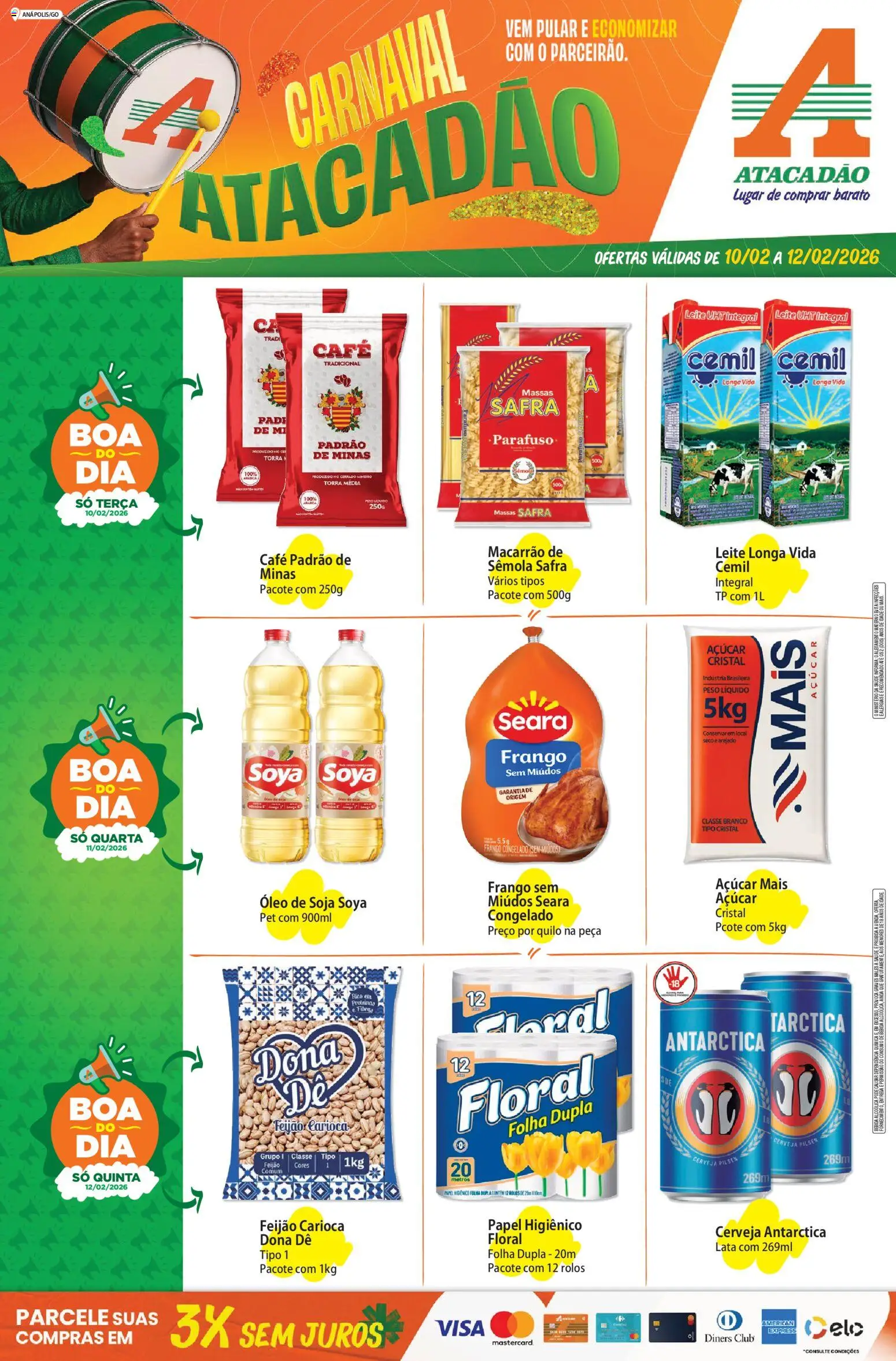 Pré-Visualização do folheto "Ofertas - GO" da loja Atacadão válido a partir de 10/02/2026 - Cerveja, Bebida, Feijão, Frango, Soja, Açúcar, Papel higiênico, Açúcar cristal