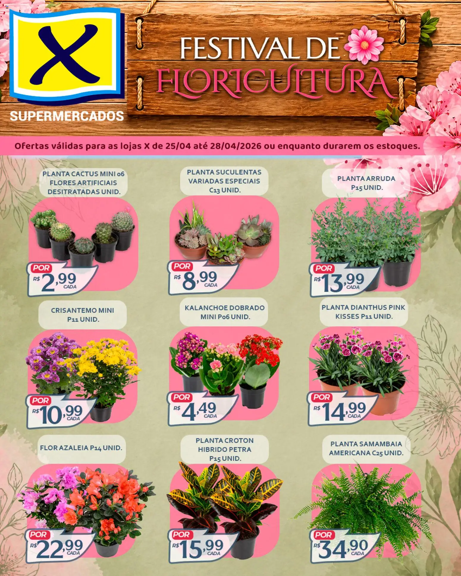 Pré-Visualização do folheto "X Supermercados ofertas Festival de Floricultura" da loja X Supermercados válido a partir de 25/04/2026