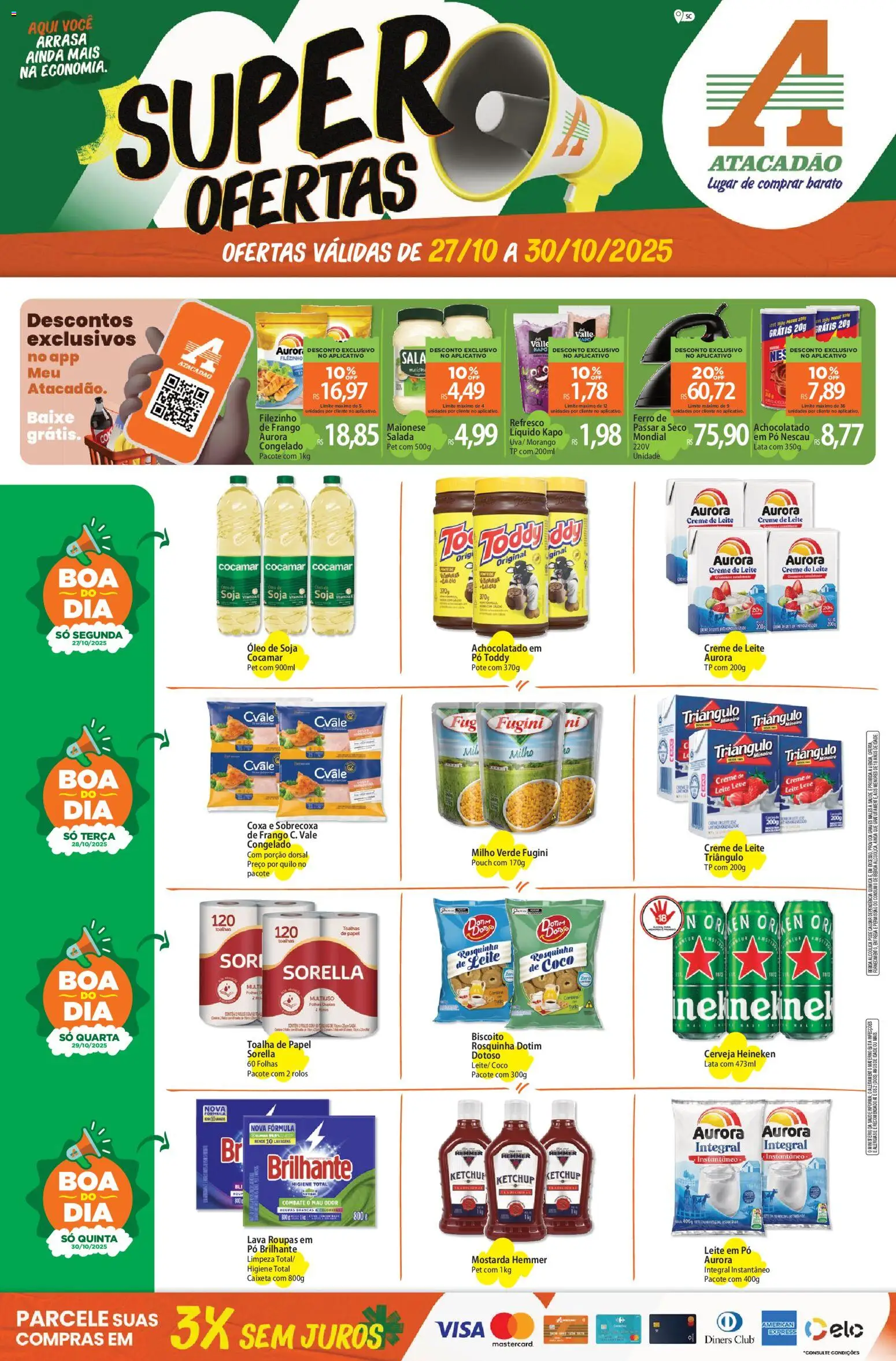 Atacadão folheto "Ofertas - SC" válido a partir de 27/10/2025 - número de página 1 - Roupas, Óleo, Bebida, Frango, Ketchup, Achocolatado, Cálcio, Refresco