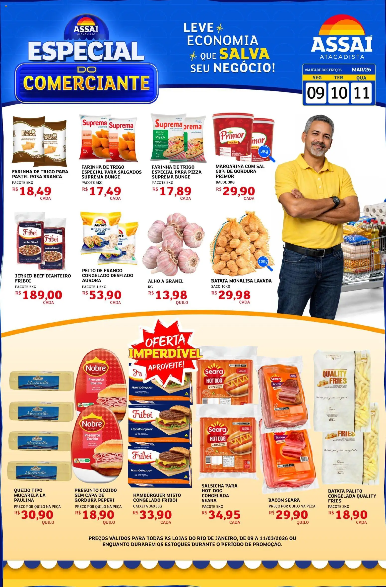 Pré-Visualização do folheto "Assaí Atacadista ofertas - RJ" da loja Assaí Atacadista válido a partir de 09/03/2026