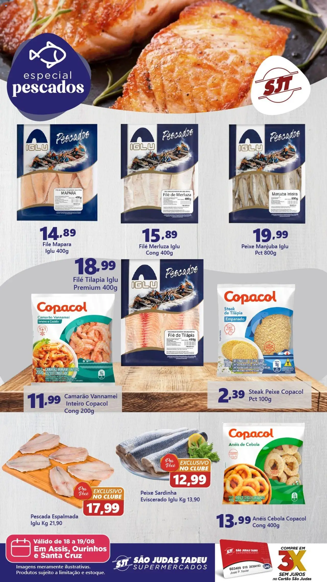 São Judas Tadeu folheto "Ofertas Especial Pescados" válido a partir de 18/08/2025 - número de página 1 - Peixe, Camarão, Cebola, Sardinha, Filé de tilápia, Steak, Tilápia