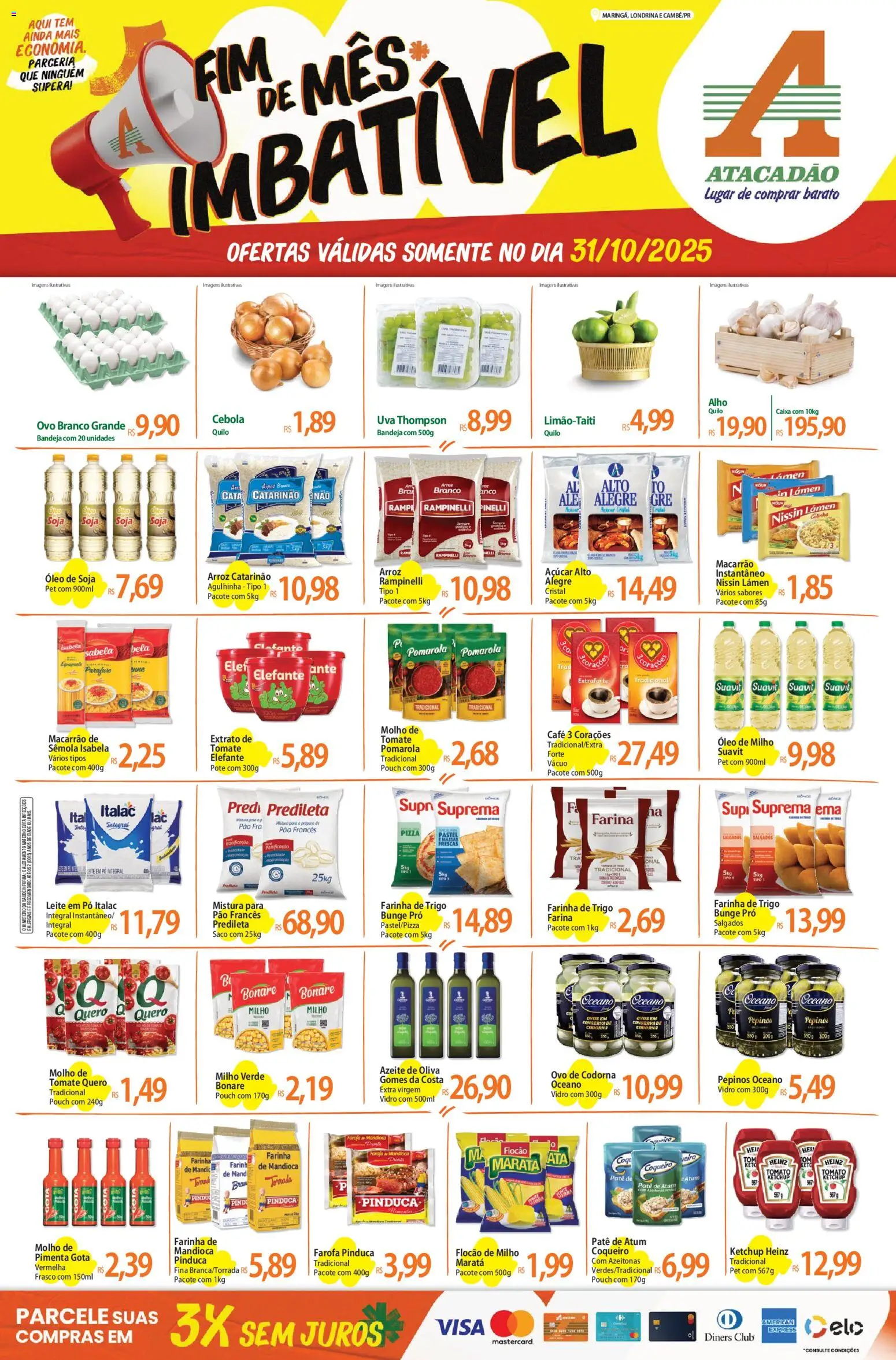 Pré-Visualização do folheto "Ofertas - PR" da loja Atacadão válido a partir de 31/10/2025 - Café, Ovos, Tomate, Ketchup, Milho, Mandioca, Milho verde, Patê