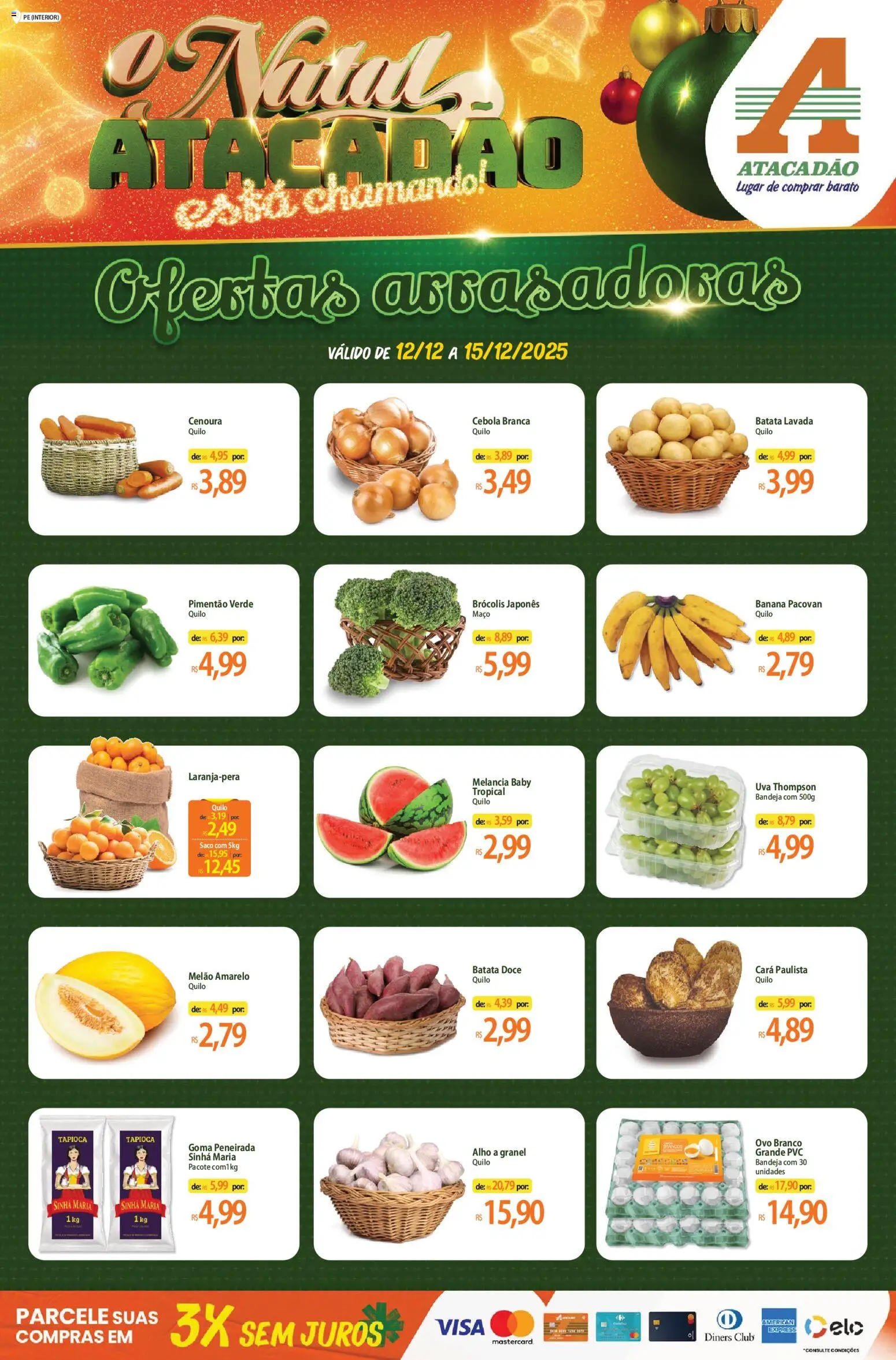 Pré-Visualização do folheto "Ofertas - PE" da loja Atacadão válido a partir de 12/12/2025 - Uva, Doce, Batata, Cenoura, Cebola, Melão, Alho, Melão amarelo