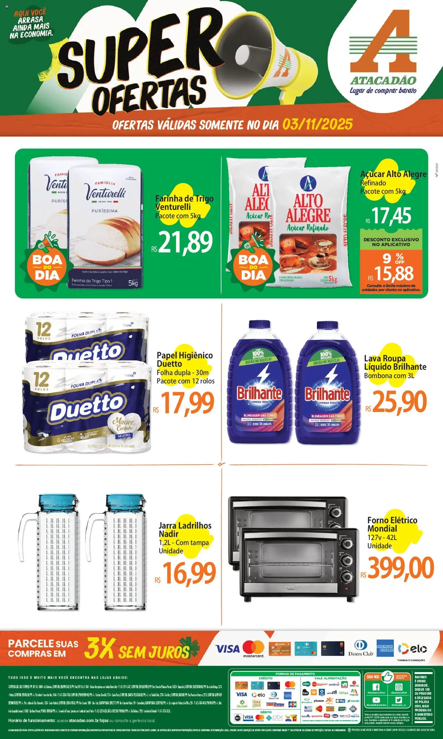 Pré-Visualização do folheto "Ofertas - PR" da loja Atacadão válido a partir de 03/11/2025 - Pá, Roupas, Açúcar, Papel higiênico, Forno, Farinha de trigo, Farinha, Jarra