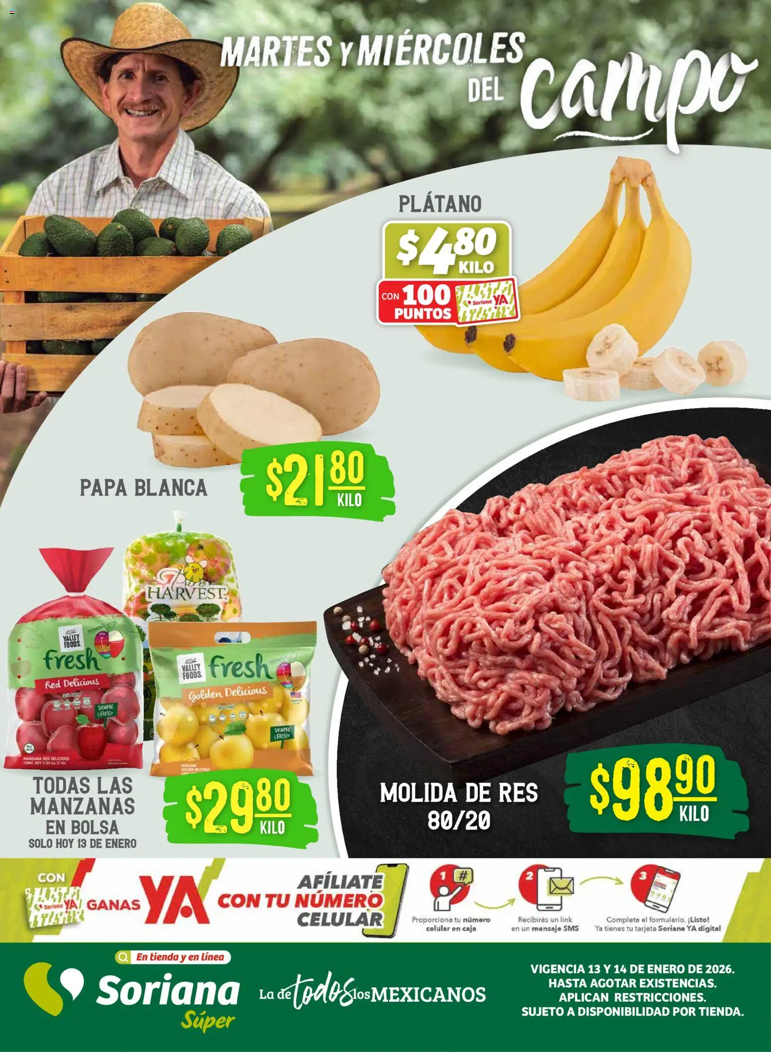 Vista previa las ofertas de la tienda Soriana - Martes y Miércoles del Campo Súper: Ags, Nay, Jal, Qro, Col, Mich, Gto, Hgo, Tlax, Mor, Pue, Gro, Oax, Edo. de Mex, Valle de México, Zac desde el 13/01/2026 - Papa, Manzana, Manzanas, Bolsa, Plátano, Caja, Res