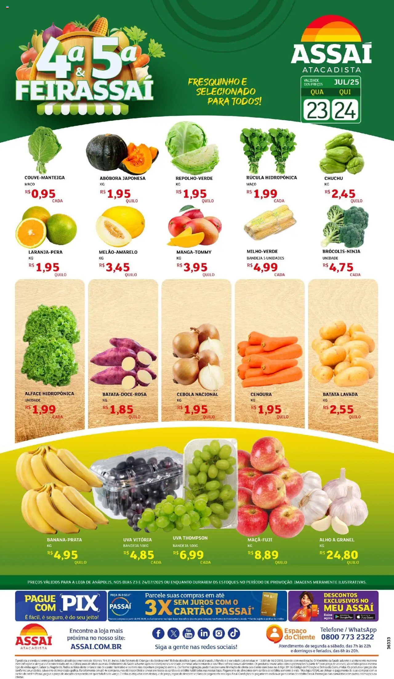 Assaí Atacadista folheto "Encarte - GO" válido a partir de 24/07/2025 - número de página 1 - Chuchu, Abóbora, Alho, Cebola, Rúcula, Uva, Alimentos, Alface
