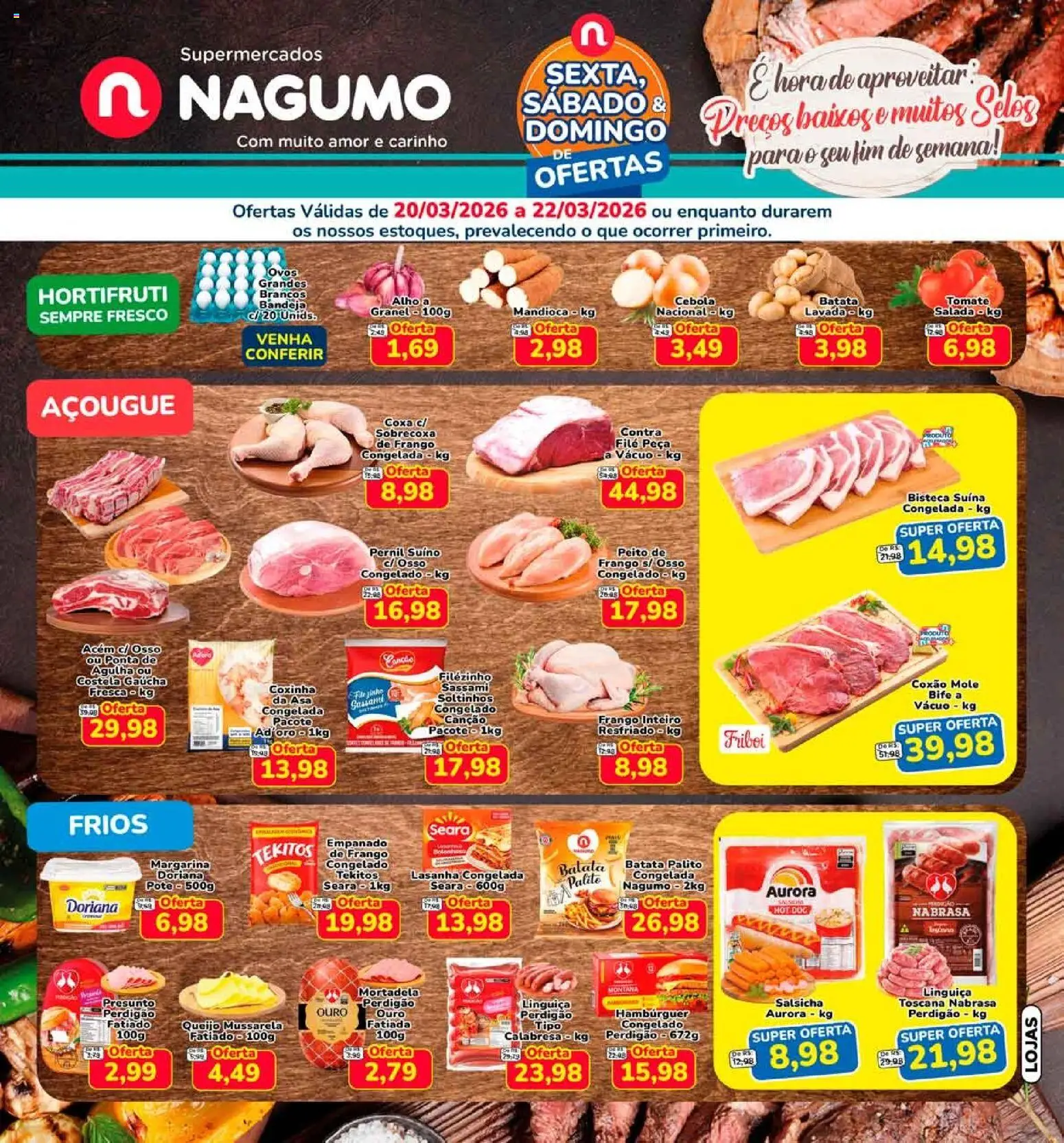 Pré-Visualização do folheto "Nagumo ofertas FDS" da loja Nagumo válido a partir de 20/03/2026 - Salsicha, Queijo, Tomate, Linguiça, Bandeja, Margarina, Acém, Frango inteiro