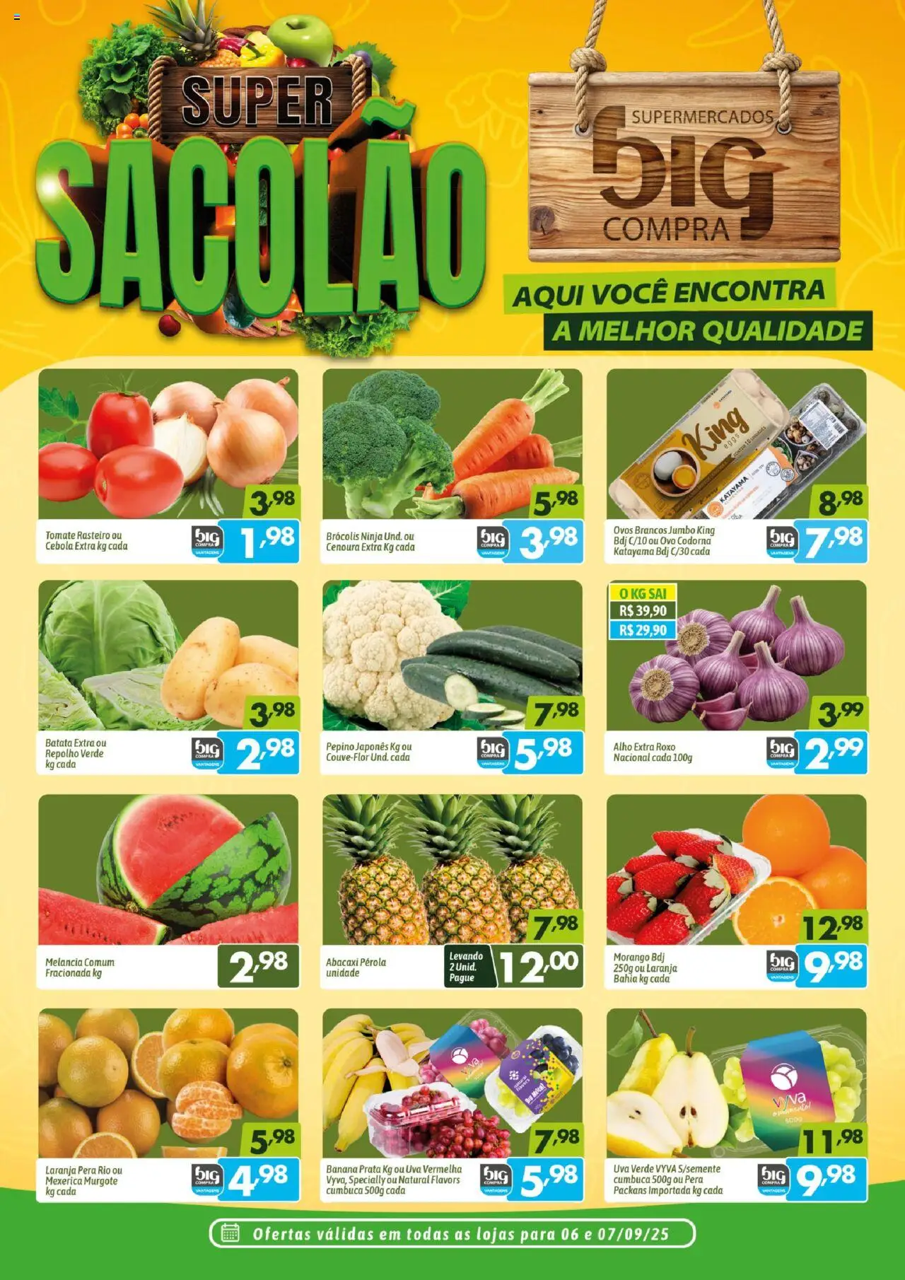 Big Compra folheto "Ofertas Sacolão do big" válido a partir de 06/09/2025 - número de página 1 - Uva, Brócolis, Batata, Pera, Tomate, Mexerica, Alho, Pepino japonês
