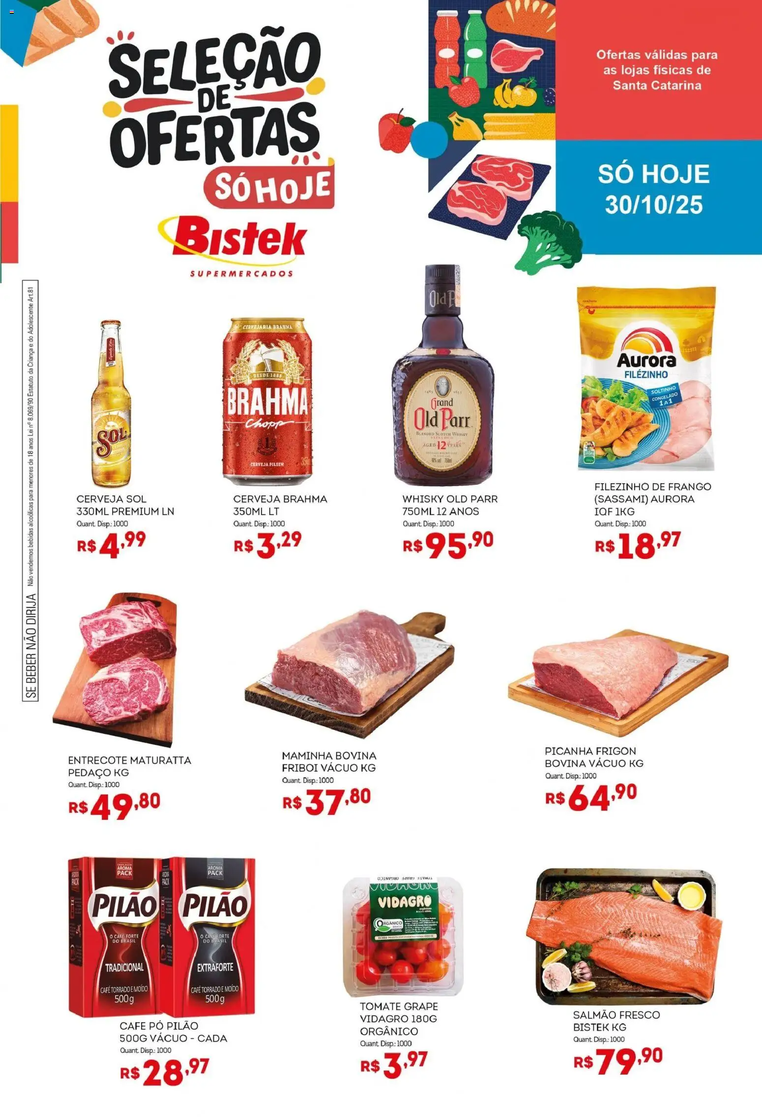 Pré-Visualização do folheto "Ofertas do Dia" da loja Bistek Supermercados válido a partir de 30/10/2025 - Café, Whisky, Cerveja, Bebidas, Tomate, Pó, Maminha, Entrecote Maturatta