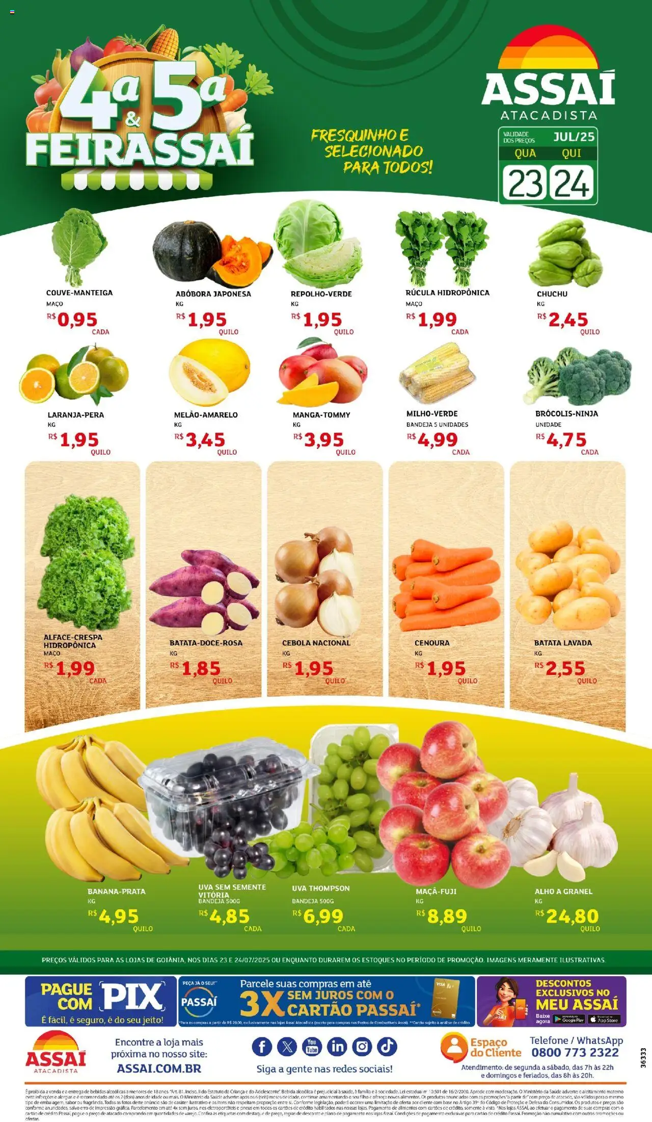 Assaí Atacadista folheto "Encarte - GO" válido a partir de 24/07/2025 - número de página 1 - Chuchu, Abóbora, Alho, Cebola, Pneus, Base, Cenoura, Bandeja