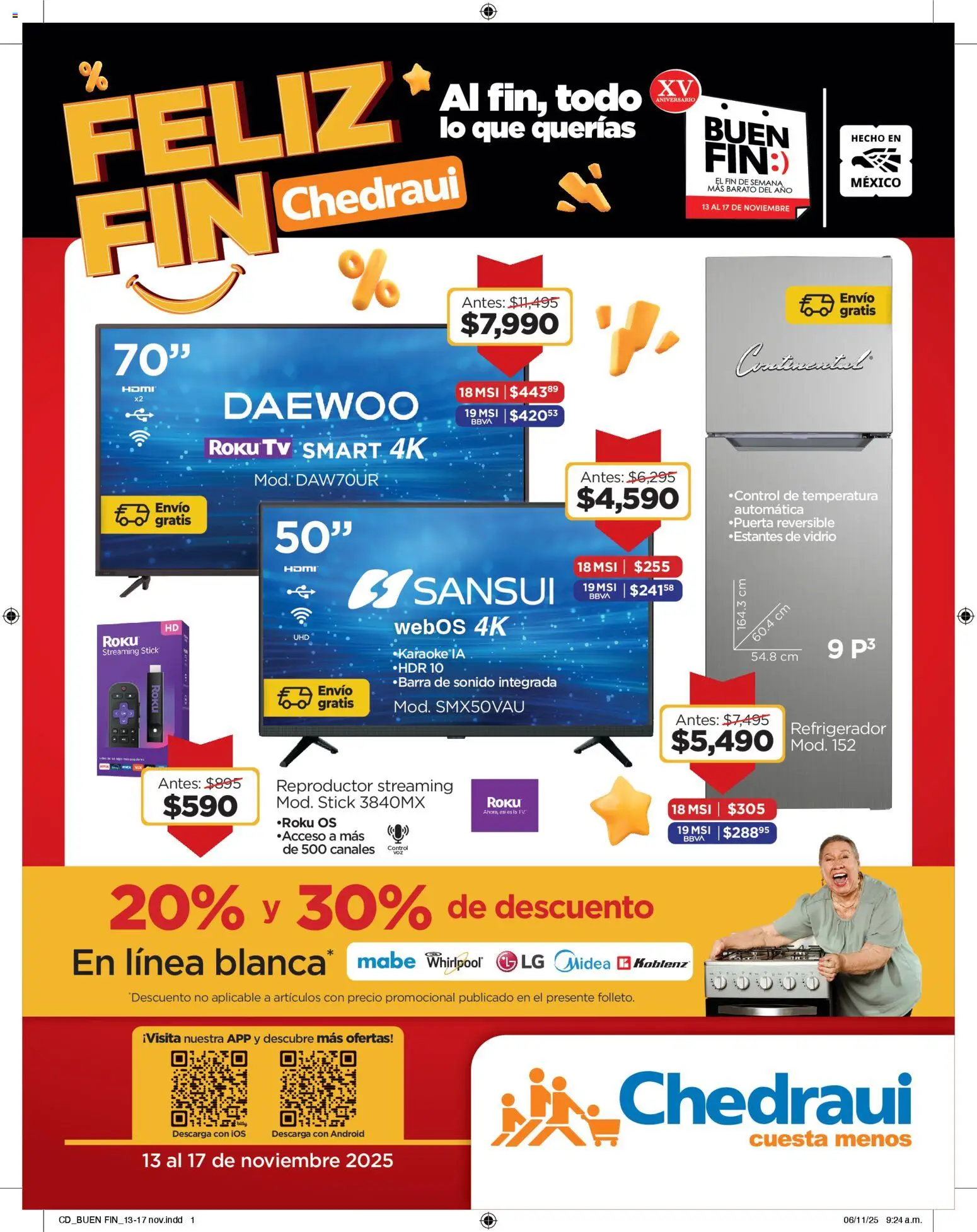 Vista previa las ofertas de la tienda Chedraui - Buen Fin desde el 13/11/2025 - Refrigerador, Barra de sonido, Barra, Reproductor