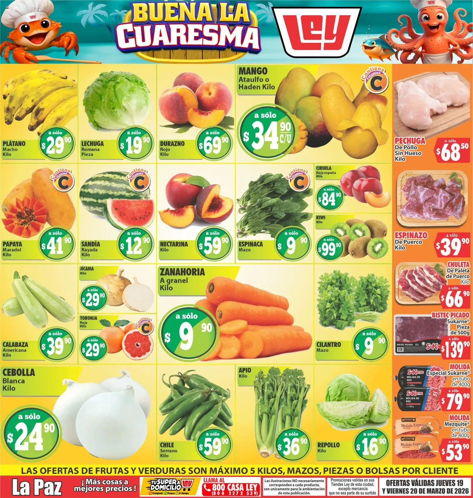 Vista previa las ofertas de la tienda Casa Ley - Casa Ley folleto Las ofertas de frutas y verdunas La Paz desde el 19/03/2026 