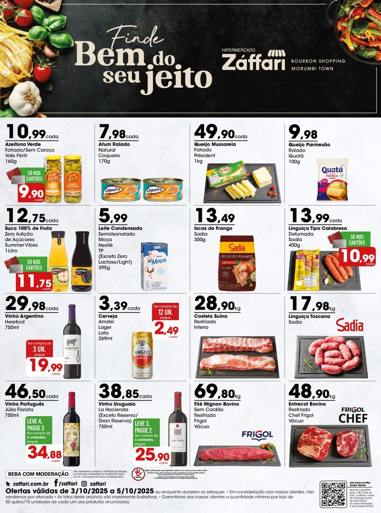 Zaffari folheto "Ofertas Final de Semana - SP" válido a partir de 03/10/2025 - número de página 1 - Vinho, Bebidas, Óleo, Bebida, Frango, Suco, Bourbon, Linguiça