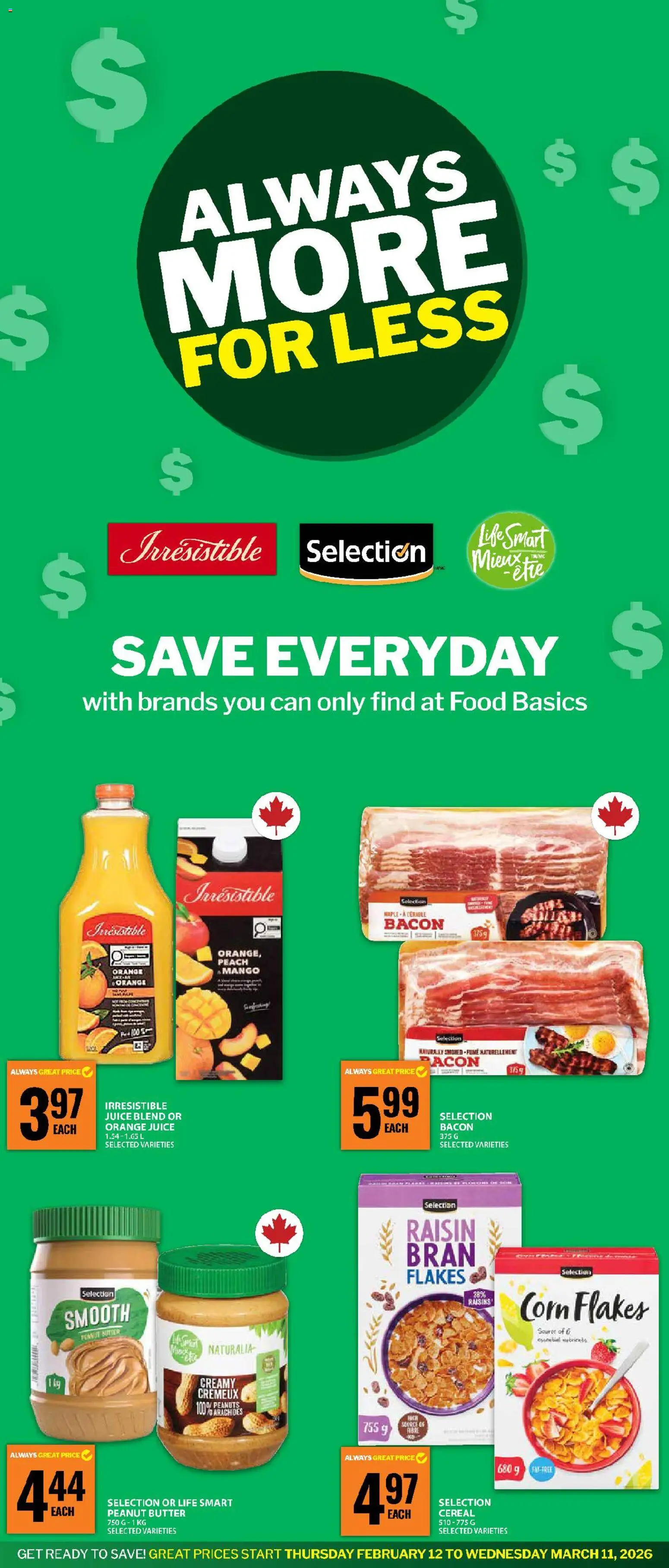 Preview of leaflet More for Less - Kanata from shop Food Basics is valid from Feb 19, 2026 - Food, Juice, Butter, Bacon, Corn, Peanut butter, Orange juice, Flakes