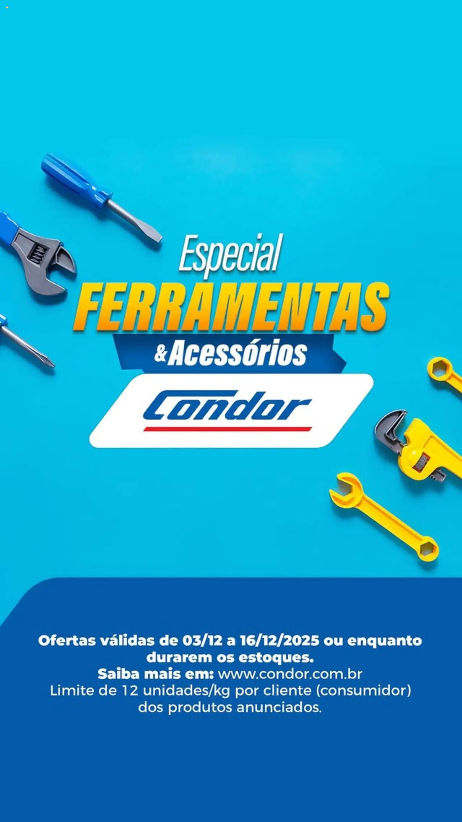 Pré-Visualização do folheto "Ofertas Ferramentas" da loja Supermercados Condor válido a partir de 03/12/2025