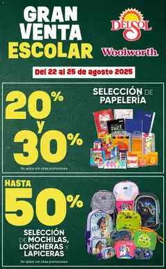 Vista previa las ofertas de la tienda Del Sol y Woolworth - Catálogo Gran Venta Escolar desde el 22/08/2025 