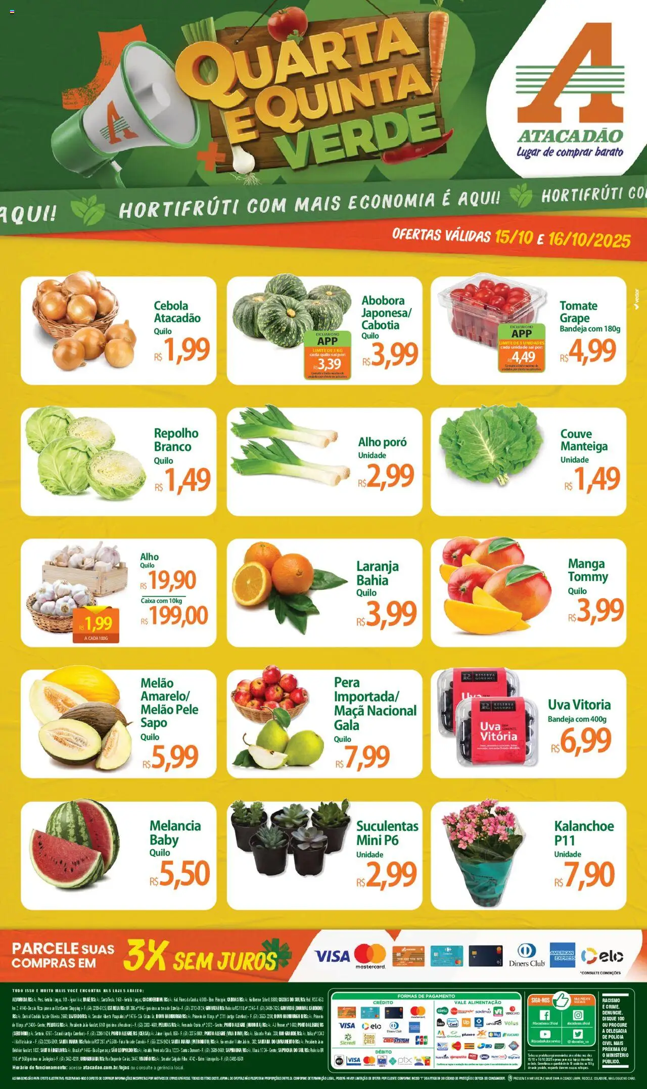 Atacadão folheto "Ofertas - RS" válido a partir de 15/10/2025 - número de página 1 - Flores, Água, Uva, Abóbora, Manteiga, Couve, Cebola, Bandeja