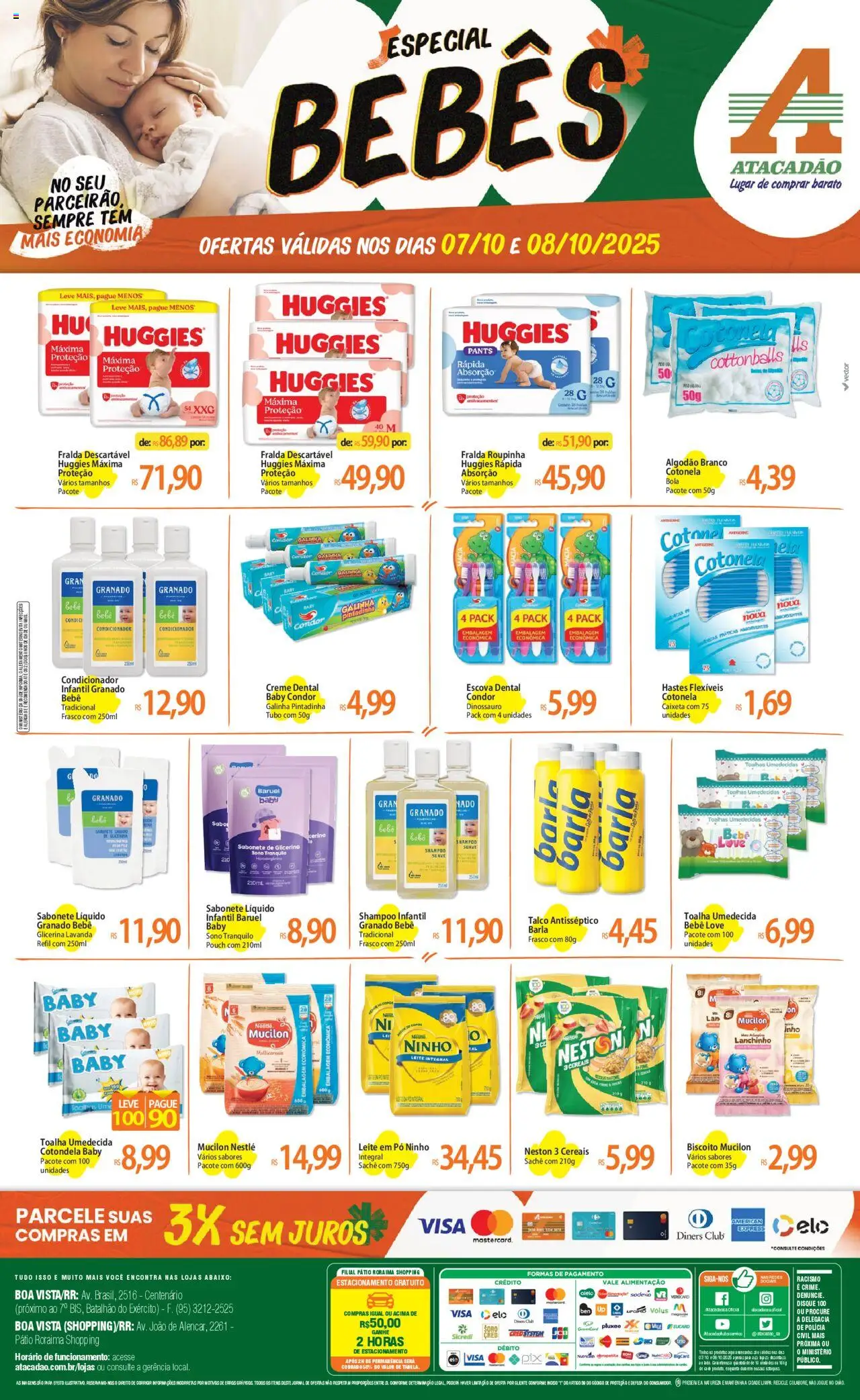 Atacadão folheto "Ofertas - RR" válido a partir de 07/10/2025 - número de página 1 - Shampoo, Leite, Creme, Algodão, Talco, Leite integral, Toalha umedecida, Fralda descartável huggies