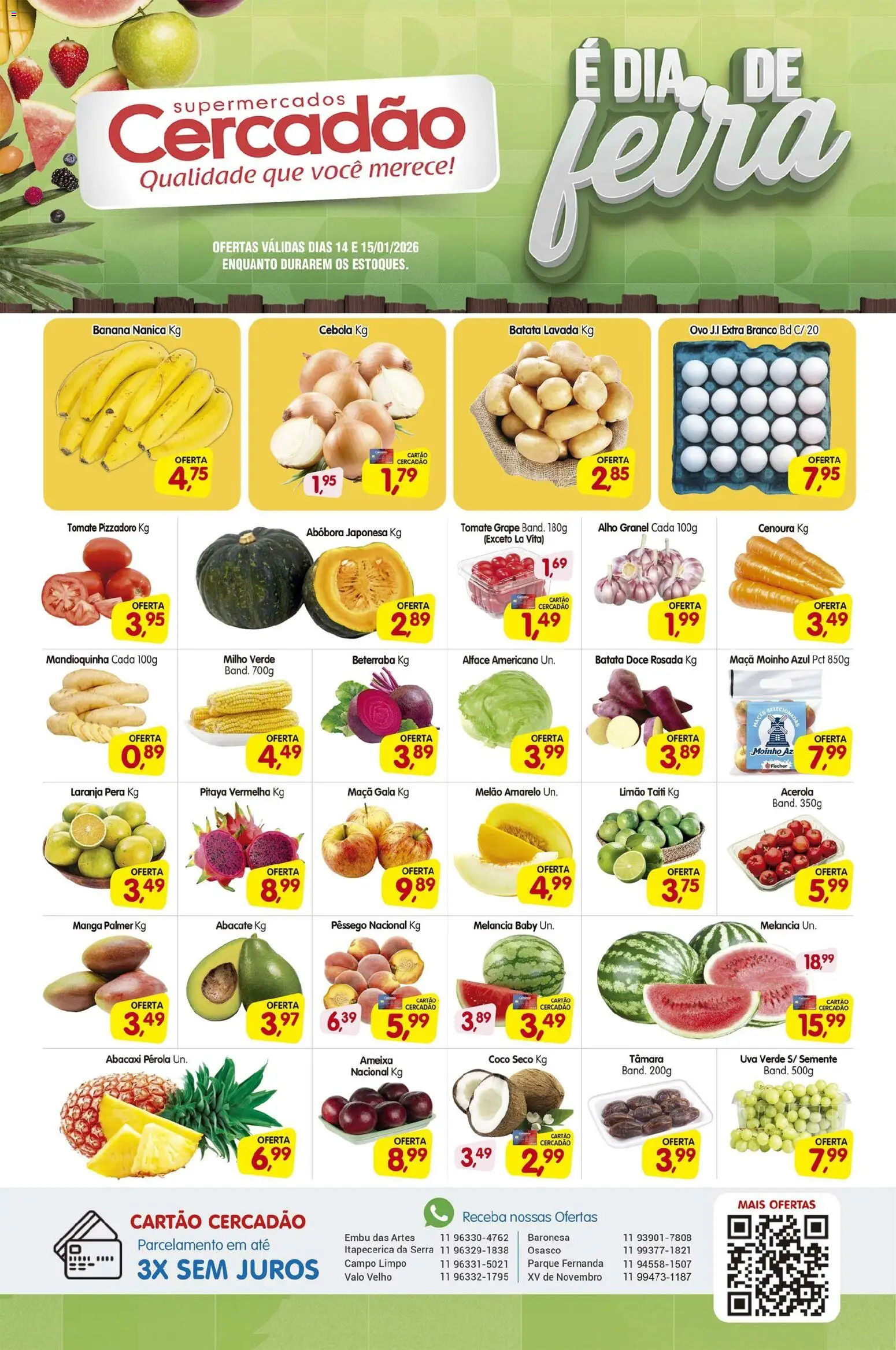 Pré-Visualização do folheto "Ofertas da semana" da loja Cercadão válido a partir de 14/01/2026 - Melancia, Abóbora, Batata, Acerola, Cebola, Melão, Alho, Melão amarelo