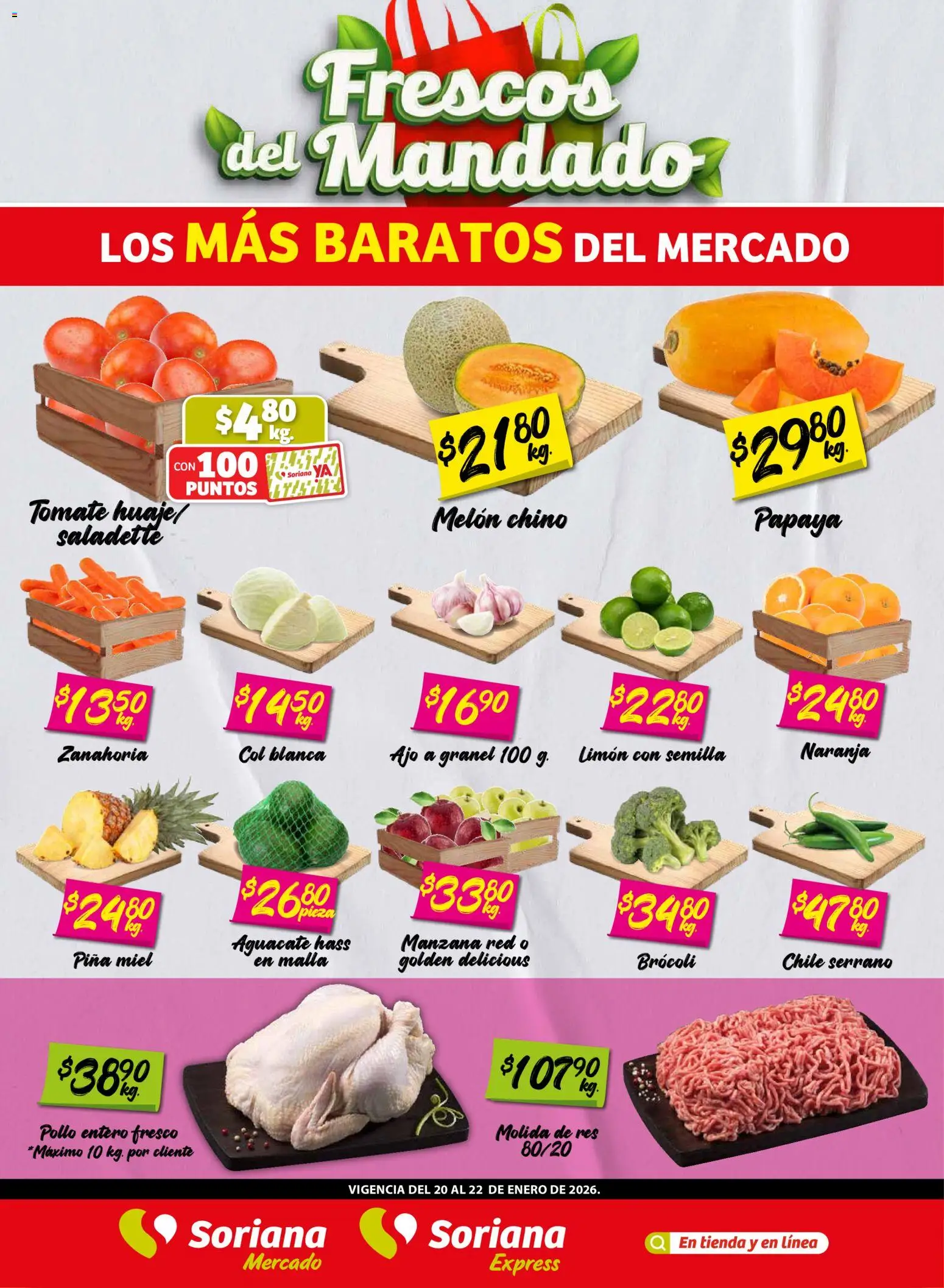 Vista previa las ofertas de la tienda Soriana - Frescos del Mandado Mercado: Ver, Tab, Chis, Camp, Yuc y Q. Roo desde el 20/01/2026 - Pollo, Chile, Tomate, Brocoli, Piña, Col, Miel, Melón