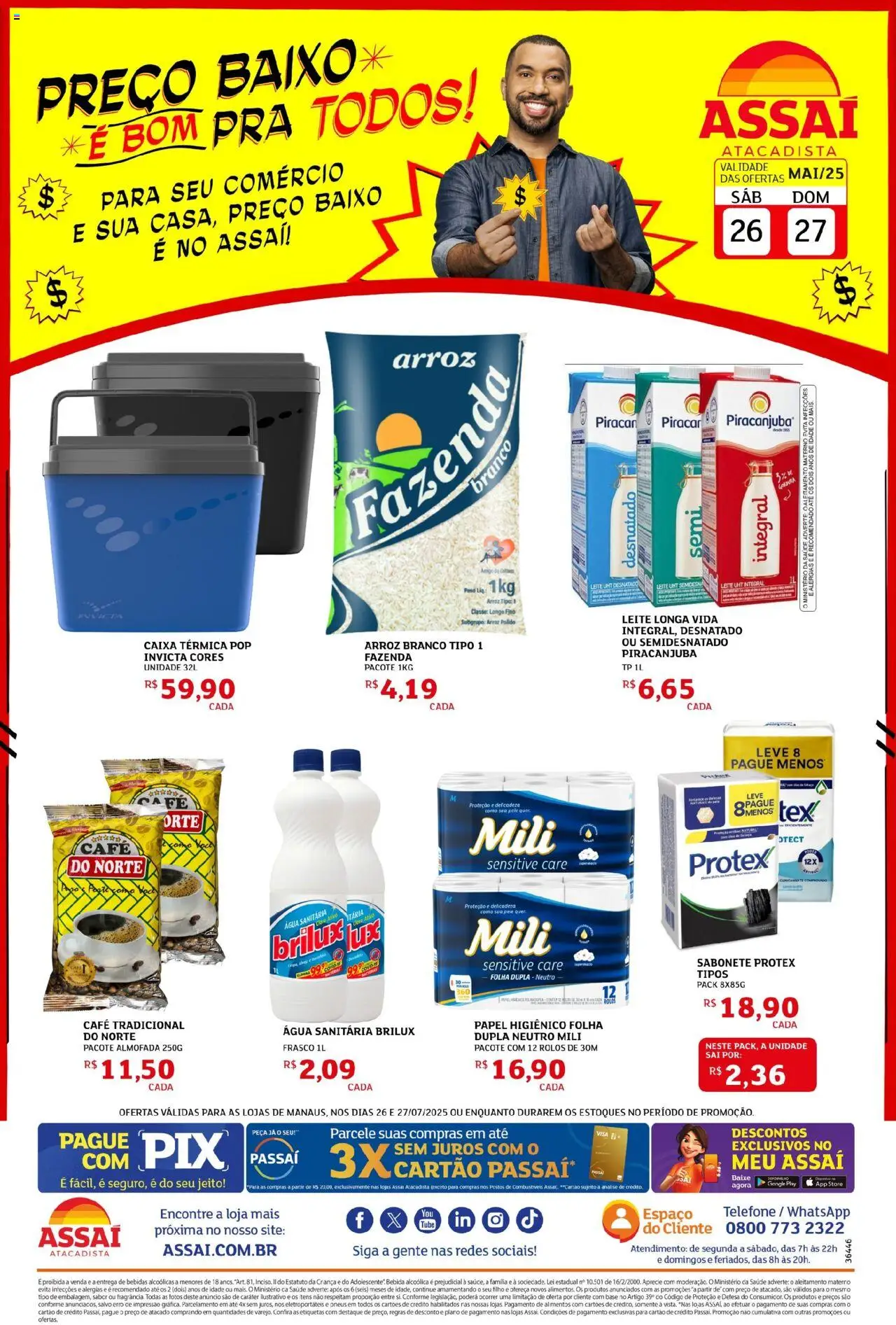 Assaí Atacadista folheto "Encarte - AM" válido a partir de 26/07/2025 - número de página 1 - Água, Arroz, Base, Papel higiênico, Almofada, Água sanitária, Fragrância, Leite longa vida