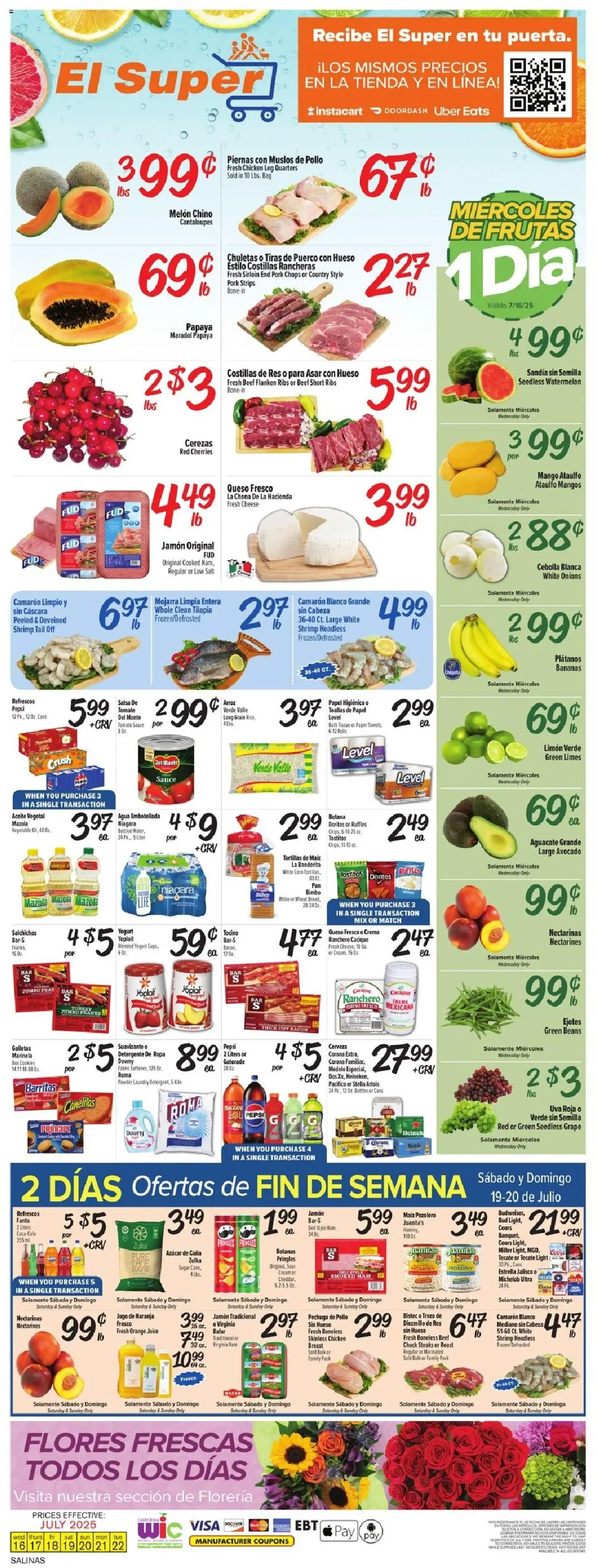 El Super Weekly Ad from 07/16/2025 - Flyer - Page number 1 - Chicken, Sour cream, Bacon, Cookies, Salt, Sugar, Peach, Beans