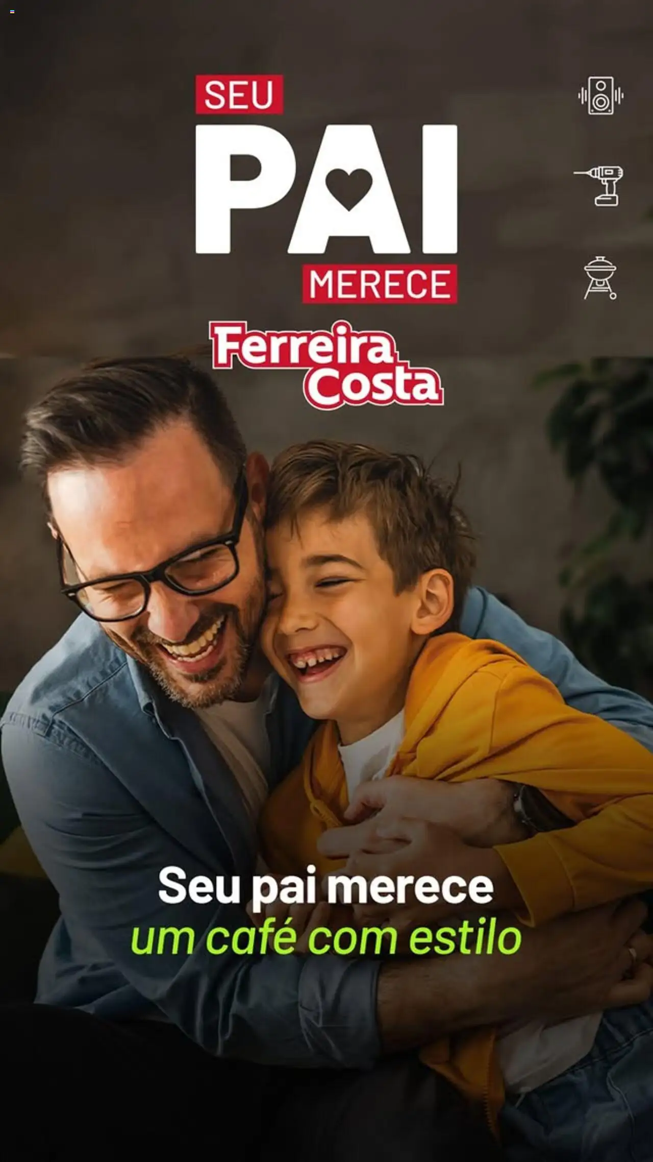 Ferreira Costa folheto "Ofertas Dia dos Pais" válido a partir de 06/08/2025 - número de página 1