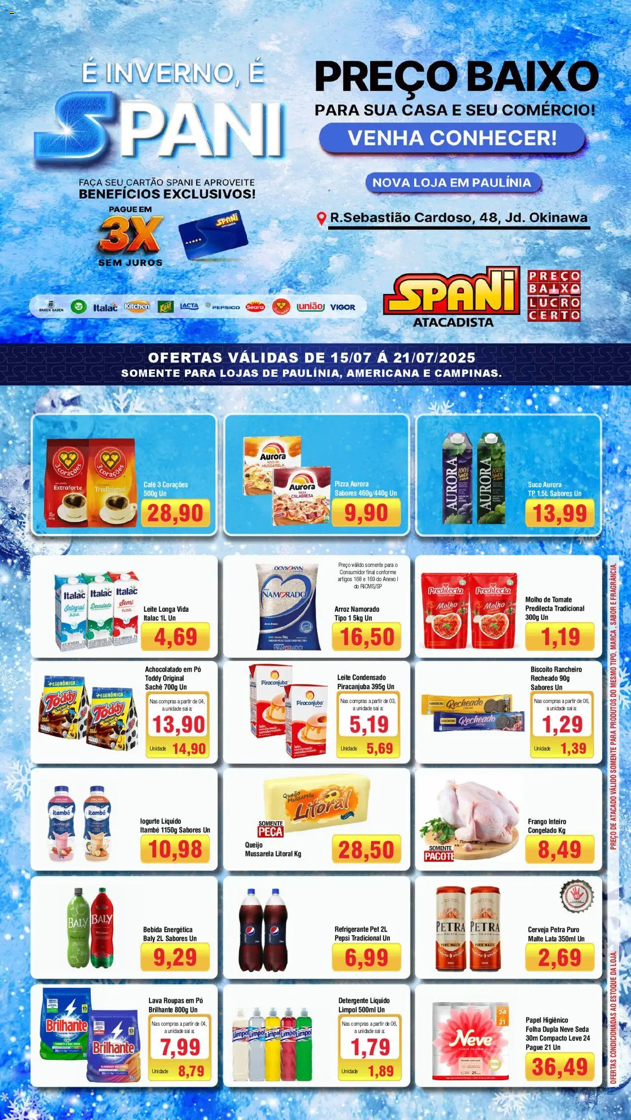 Spani Atacadista folheto "Ofertas da semana" válido a partir de 15/07/2025 - número de página 1 - Tomate, Achocolatado, Mussarela litoral, Frango inteiro, Bebida energética, Café, Pizza, Papel higiênico