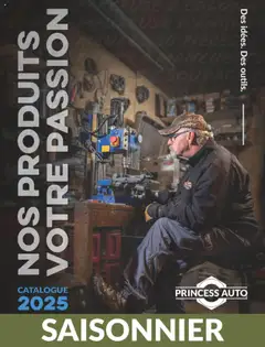 Un aperçu du dépliant Saisonnier du magasin Princess Auto est valide à partir 16 avr. 2025