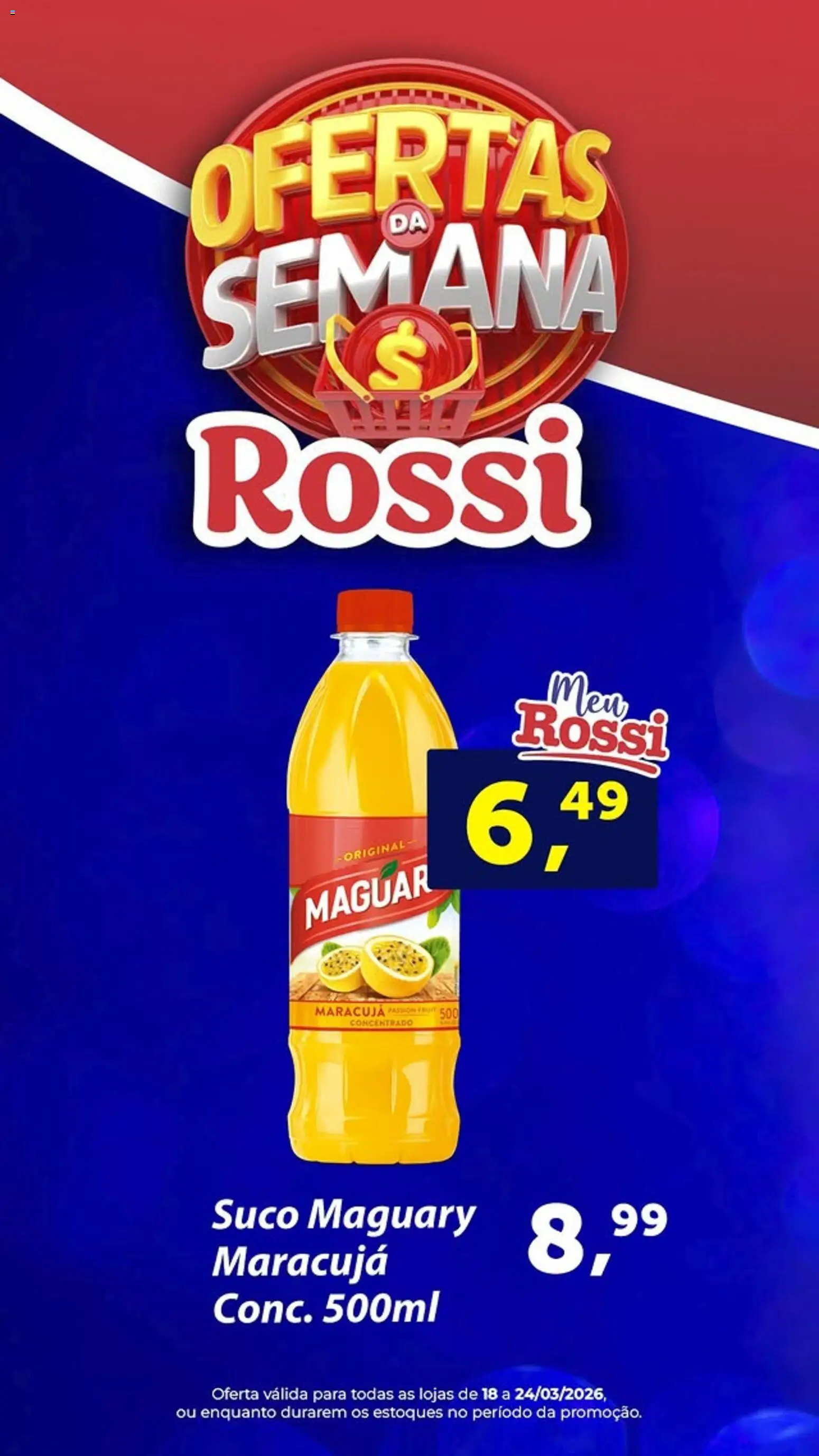 Pré-Visualização do folheto "Rossi Supermercados - Ofertas da semana" da loja Rossi Supermercados válido a partir de 18/03/2026