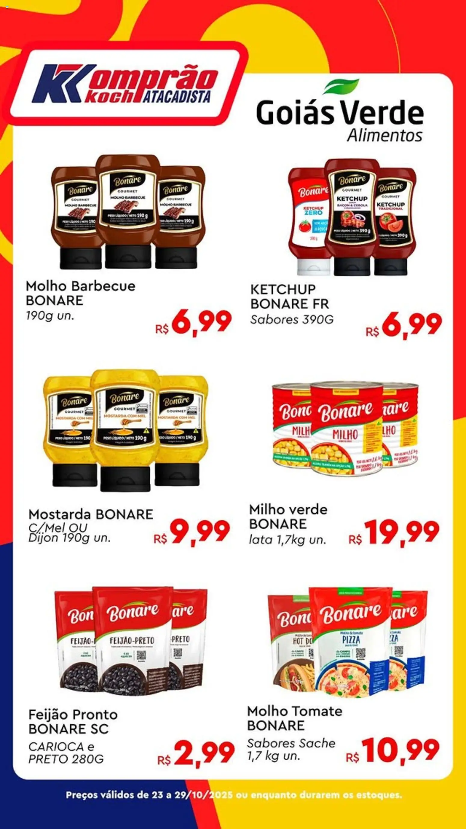 Pré-Visualização do folheto "Ofertas Goiás Verde" da loja Komprao Atacadista válido a partir de 23/10/2025 - Pizza, Ketchup, Milho, Bacon, Alimentos, Cebola, Mostarda, Milho verde