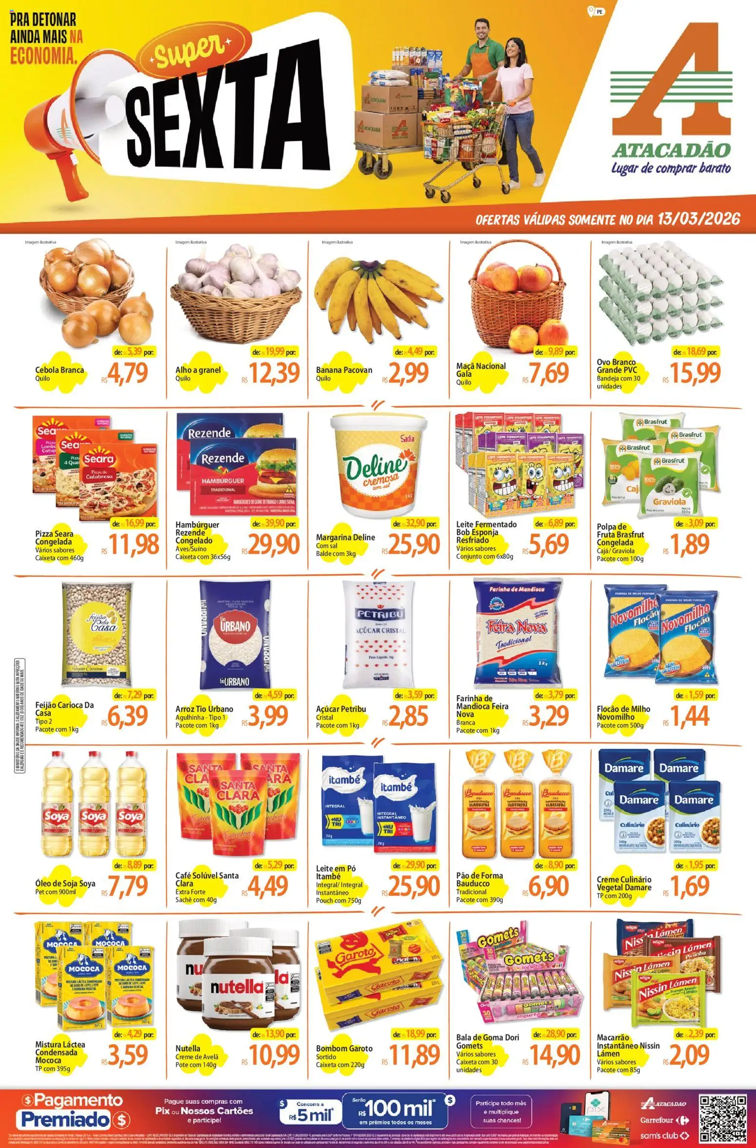 Pré-Visualização do folheto "Atacadão ofertas - PE" da loja Atacadão válido a partir de 13/03/2026 - Leite, Frango, Soja, Cebola, Pó, Bandeja, Farinha, Café solúvel